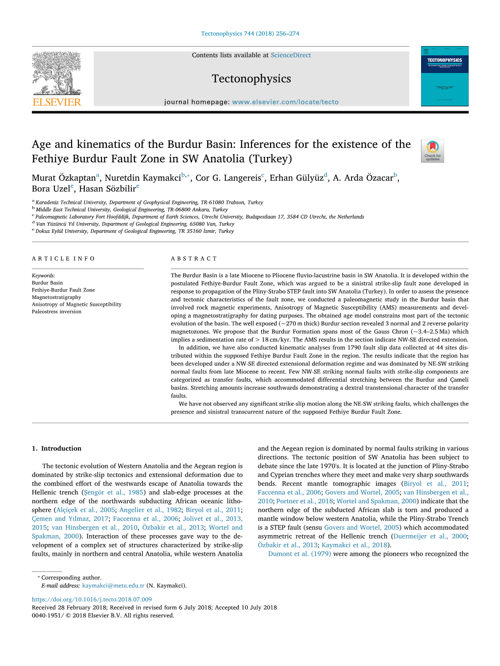 Inferences for the Existence of the Fethiye Burdur Fault Zone in SW Anatolia (Turkey) T ⁎ Murat Özkaptana, Nuretdin Kaymakcib, , Cor G