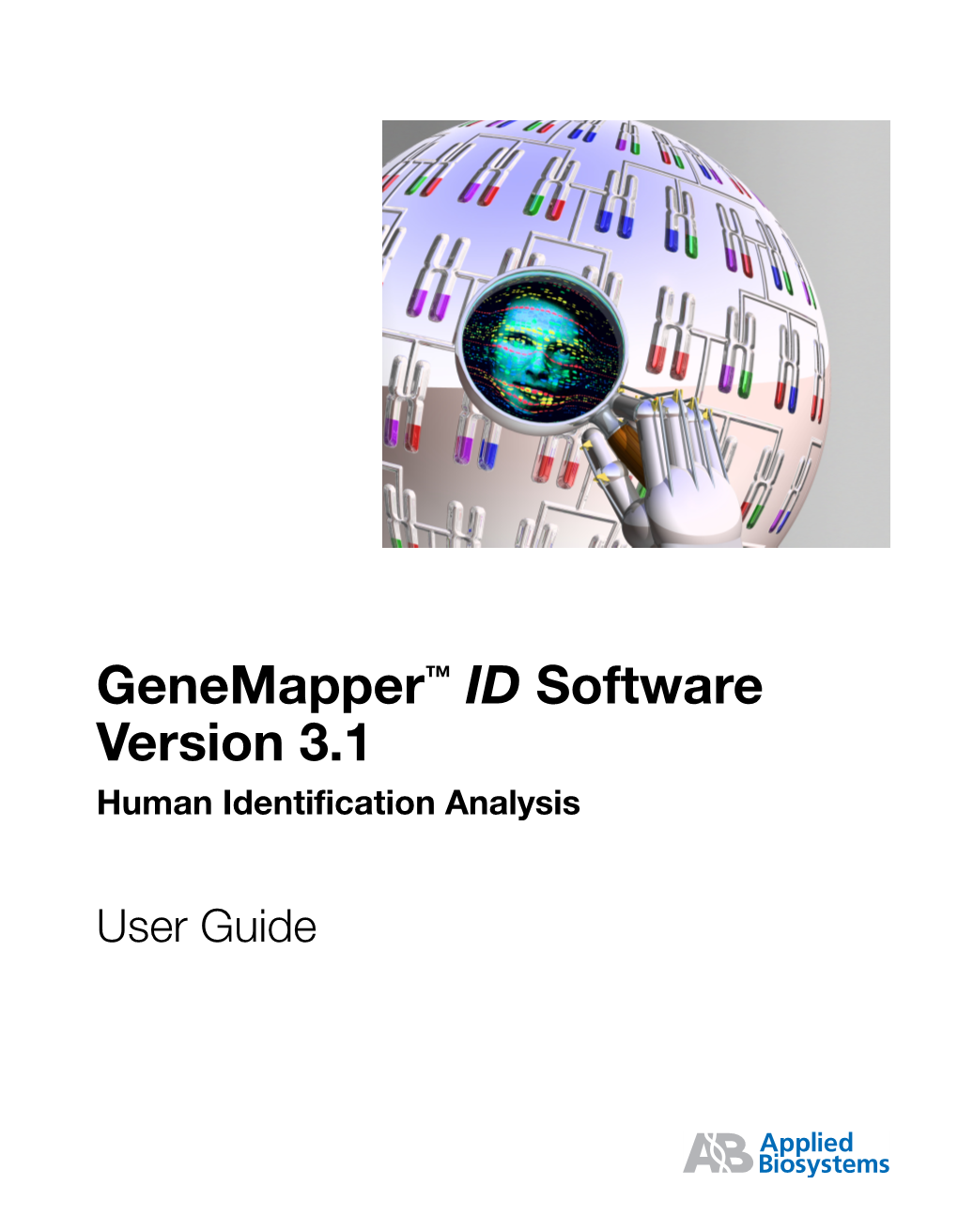 Genemapper ID Software Version 3.1 Human Identification Analysis User