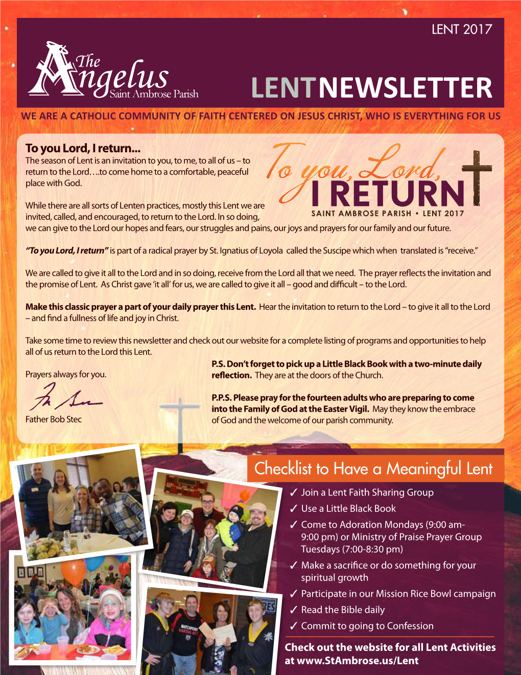 Lentnewsletter We Are a Catholic Community of Faith Centered on Jesus Christ, Who Is Everything for Us