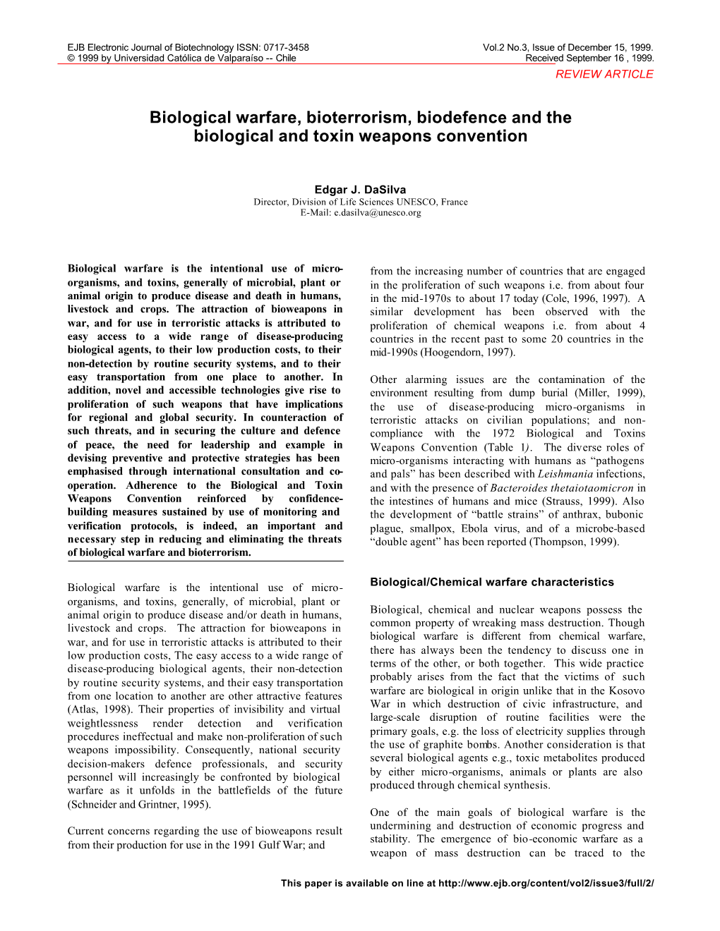 Biological Warfare, Bioterrorism, Biodefence and the Biological and Toxin Weapons Convention