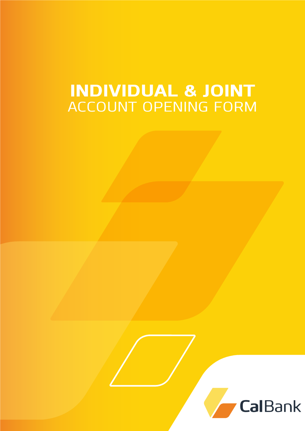 Individual Account Opening Forms Valid National Identification of Account Holder E.G