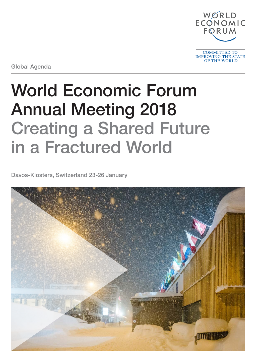 World Economic Forum Annual Meeting 2018 Creating a Shared Future in a Fractured World