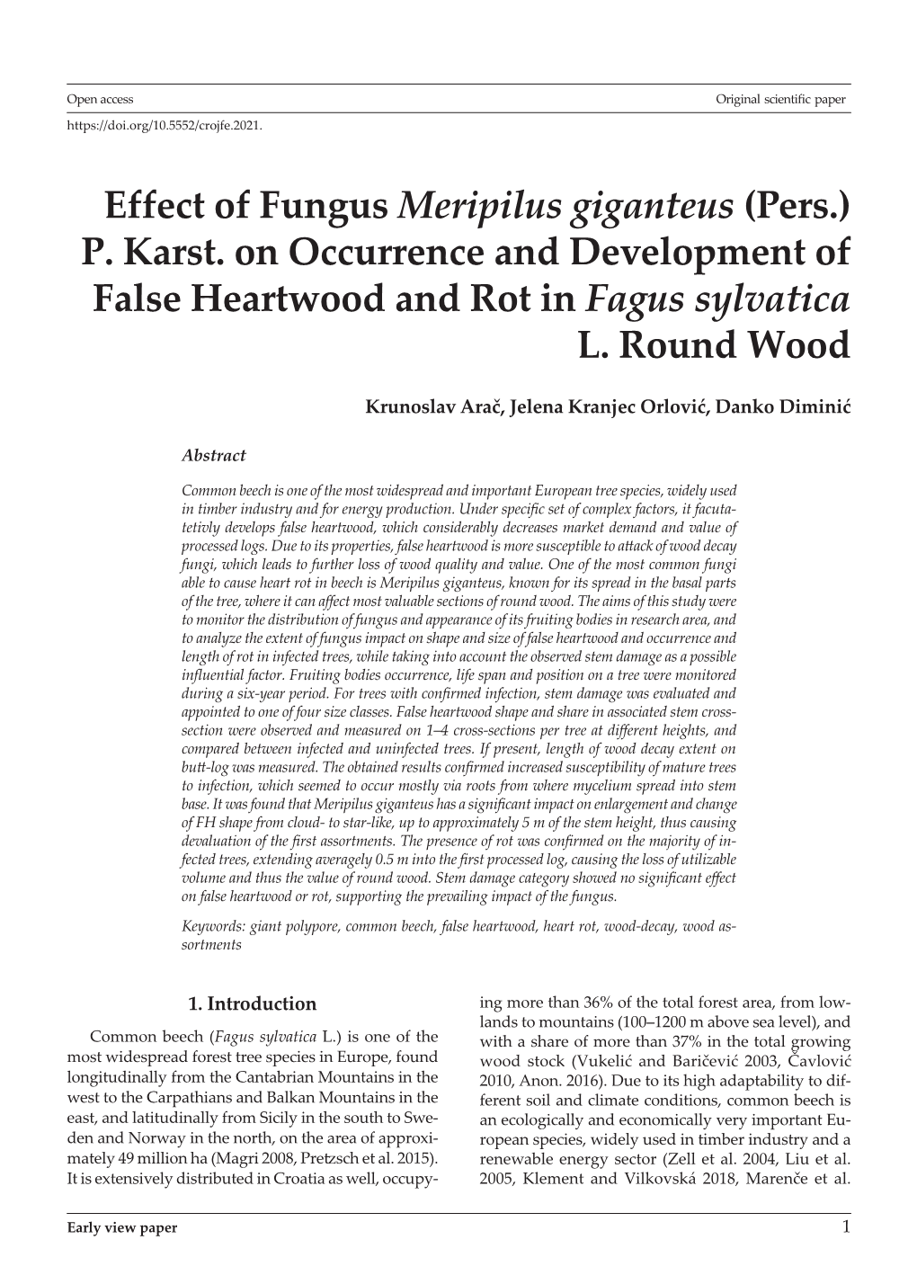 Effect of Fungus Meripilus Giganteus (Pers.) P