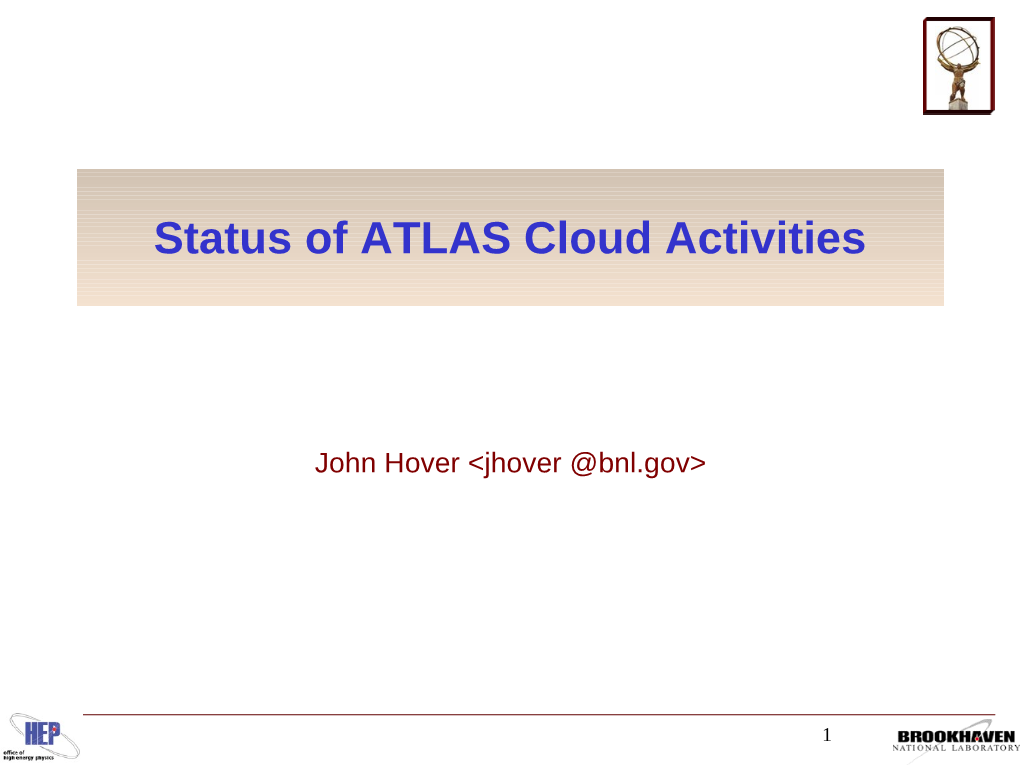 Status of ATLAS Cloud Activities