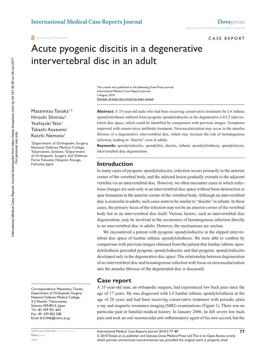 Acute Pyogenic Discitis in a Degenerative Intervertebral Disc in an Adult