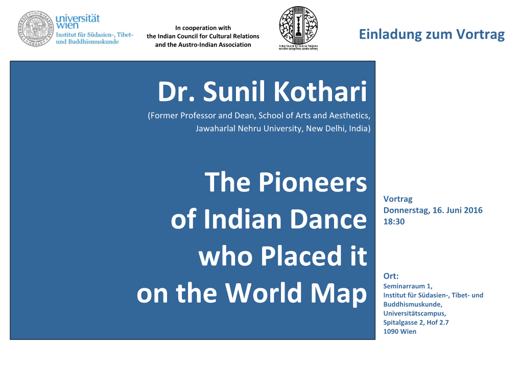 Dr. Sunil Kothari (Former Professor and Dean, School of Arts and Aesthetics, Jawaharlal Nehru University, New Delhi, India)