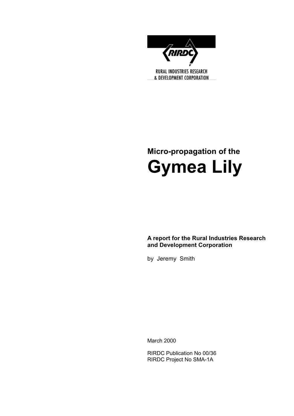 Micro-Propagation of the Gymea Lily