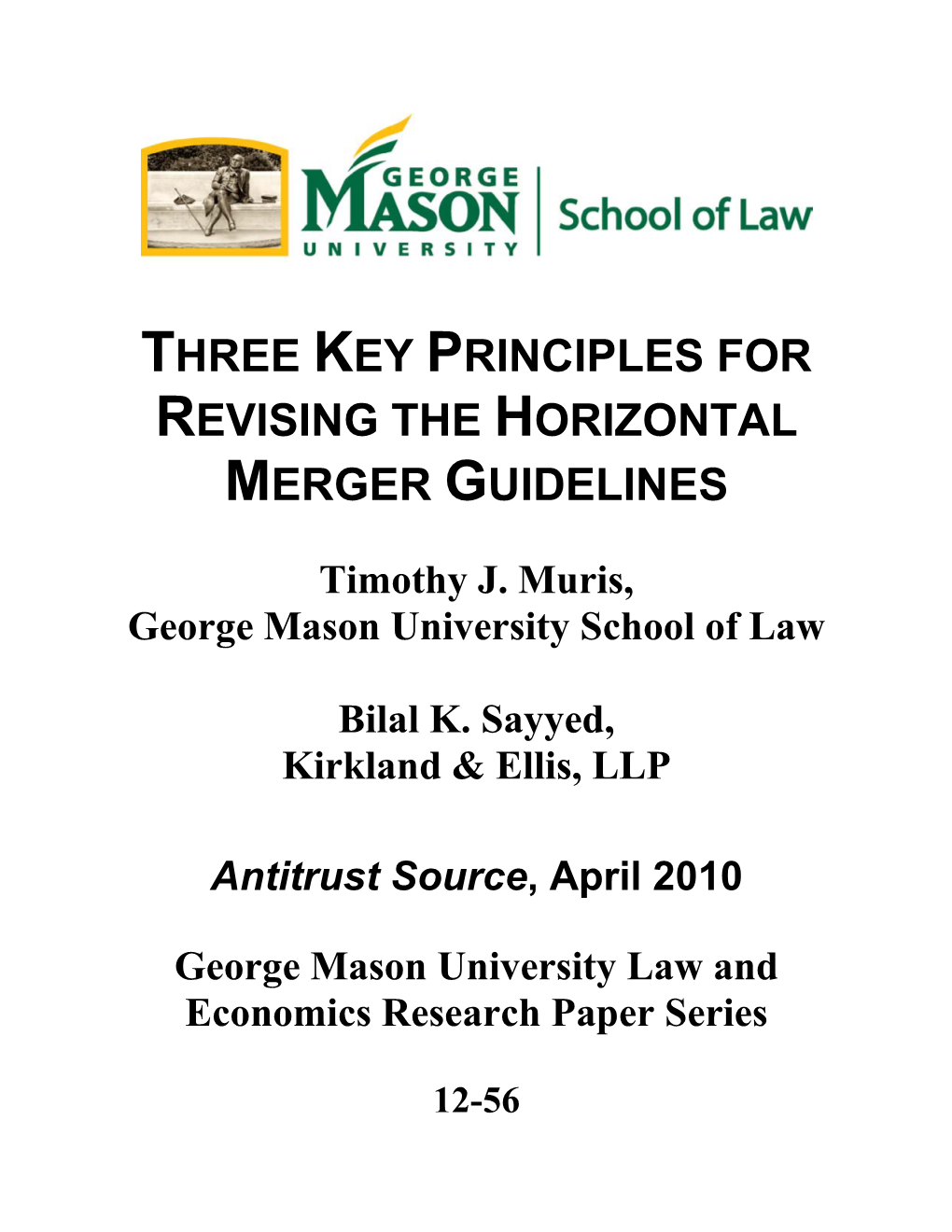 Three Key Principles for Revising the Horizontal Merger Guidelines