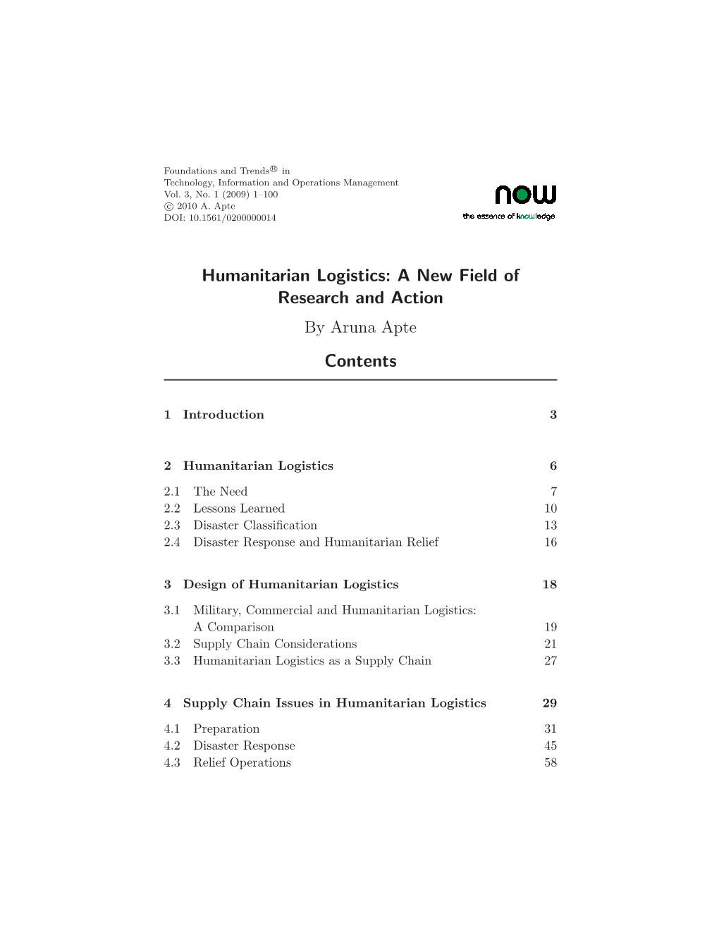 Humanitarian Logistics: a New Field of Research and Action Contents