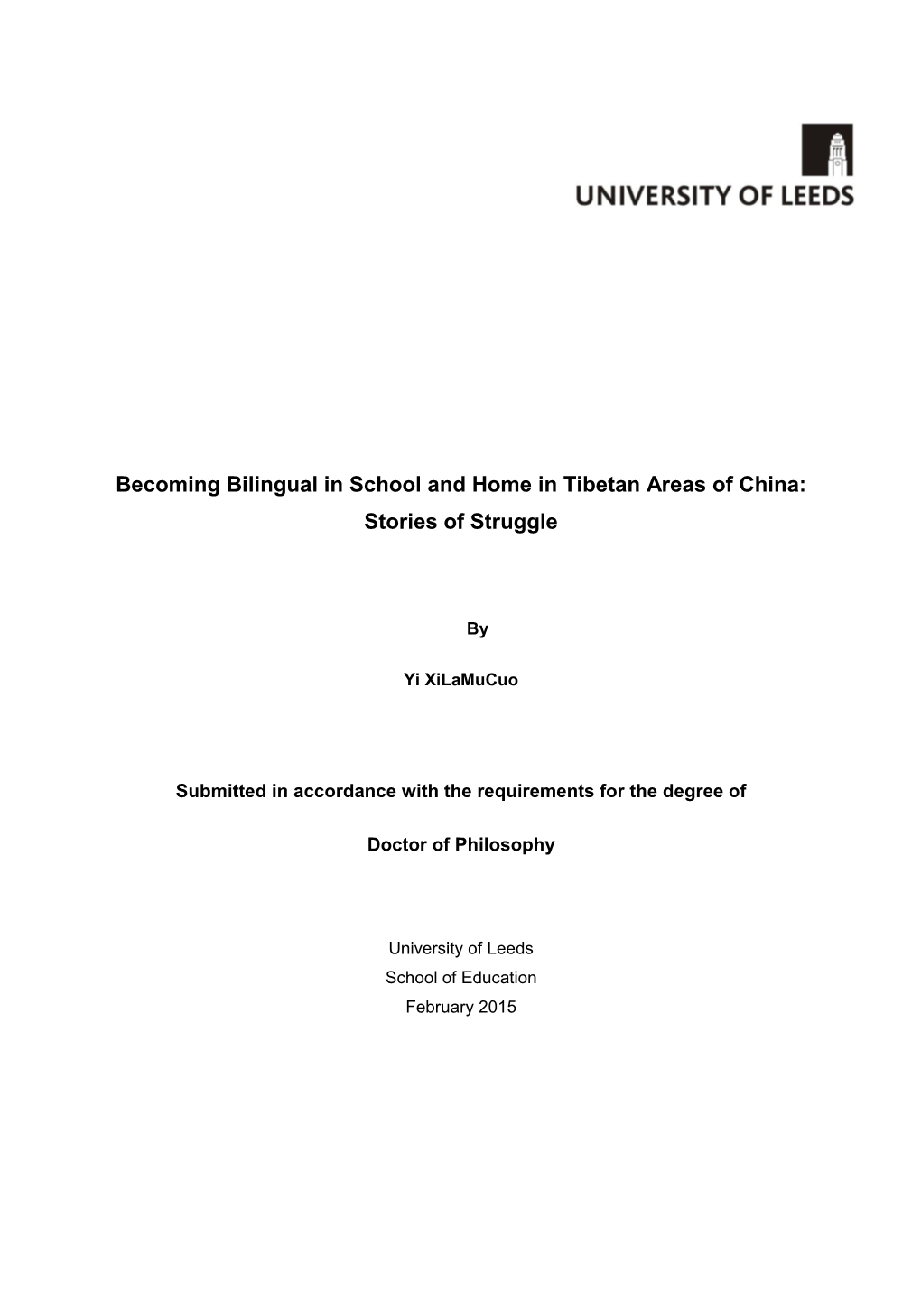 Becoming Bilingual in School and Home in Tibetan Areas of China: Stories of Struggle