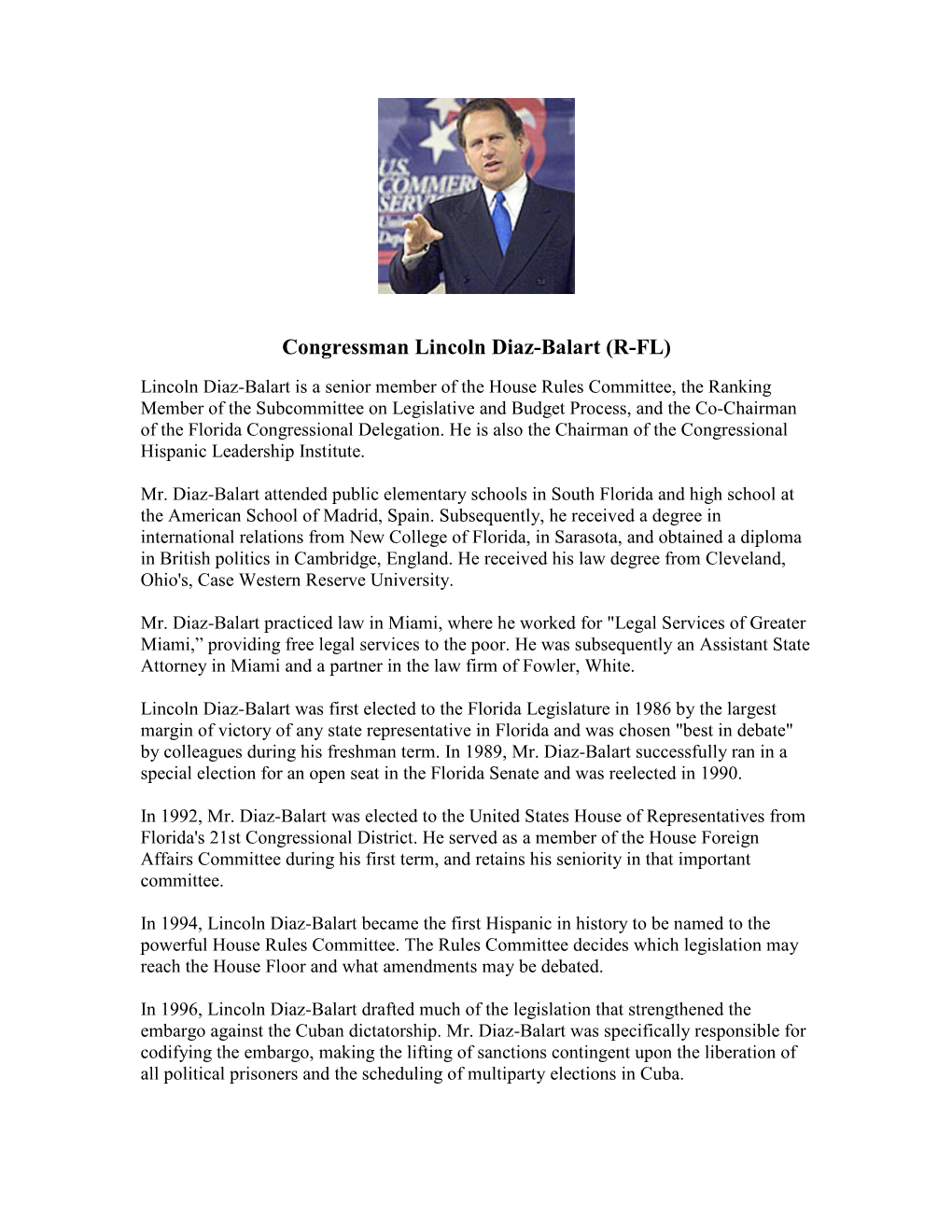 Congressman Lincoln Diaz-Balart (R-FL)