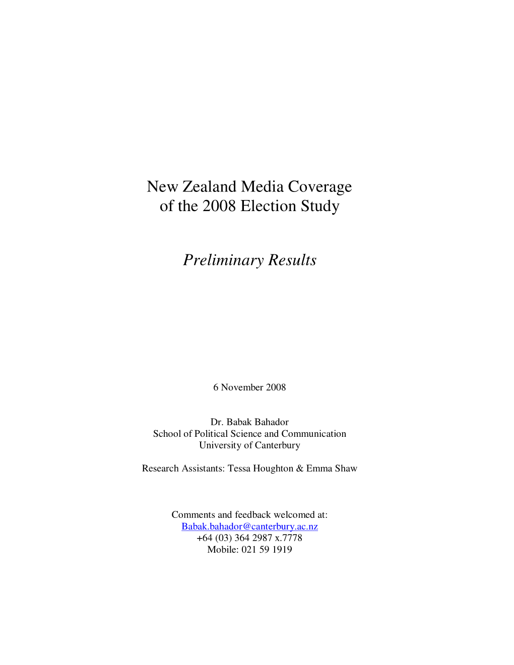 New Zealand Media Coverage of the 2008 Election Study Preliminary