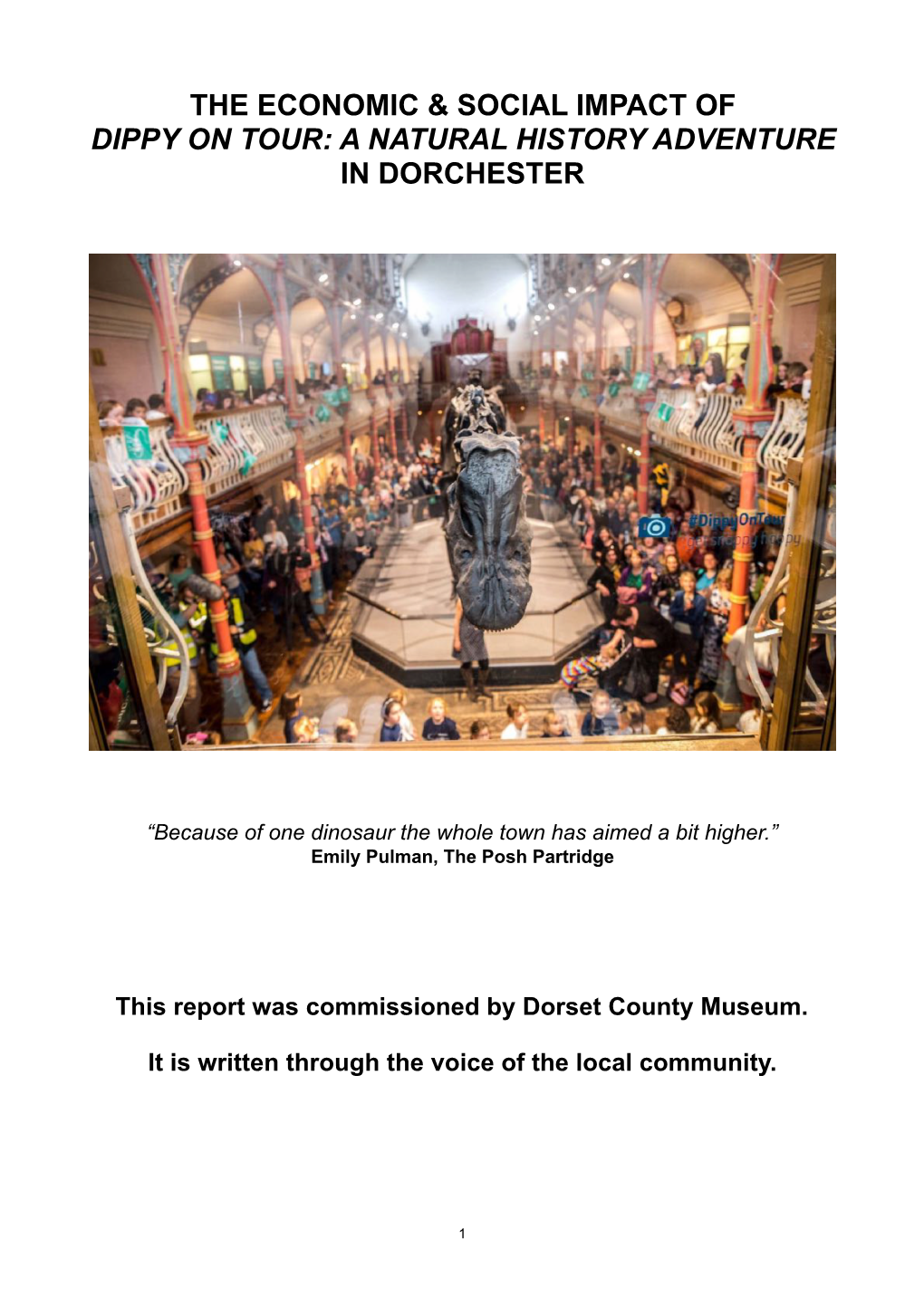 Economic & Social Impact of Dippy on Tour in Dorchester. 26.06.18