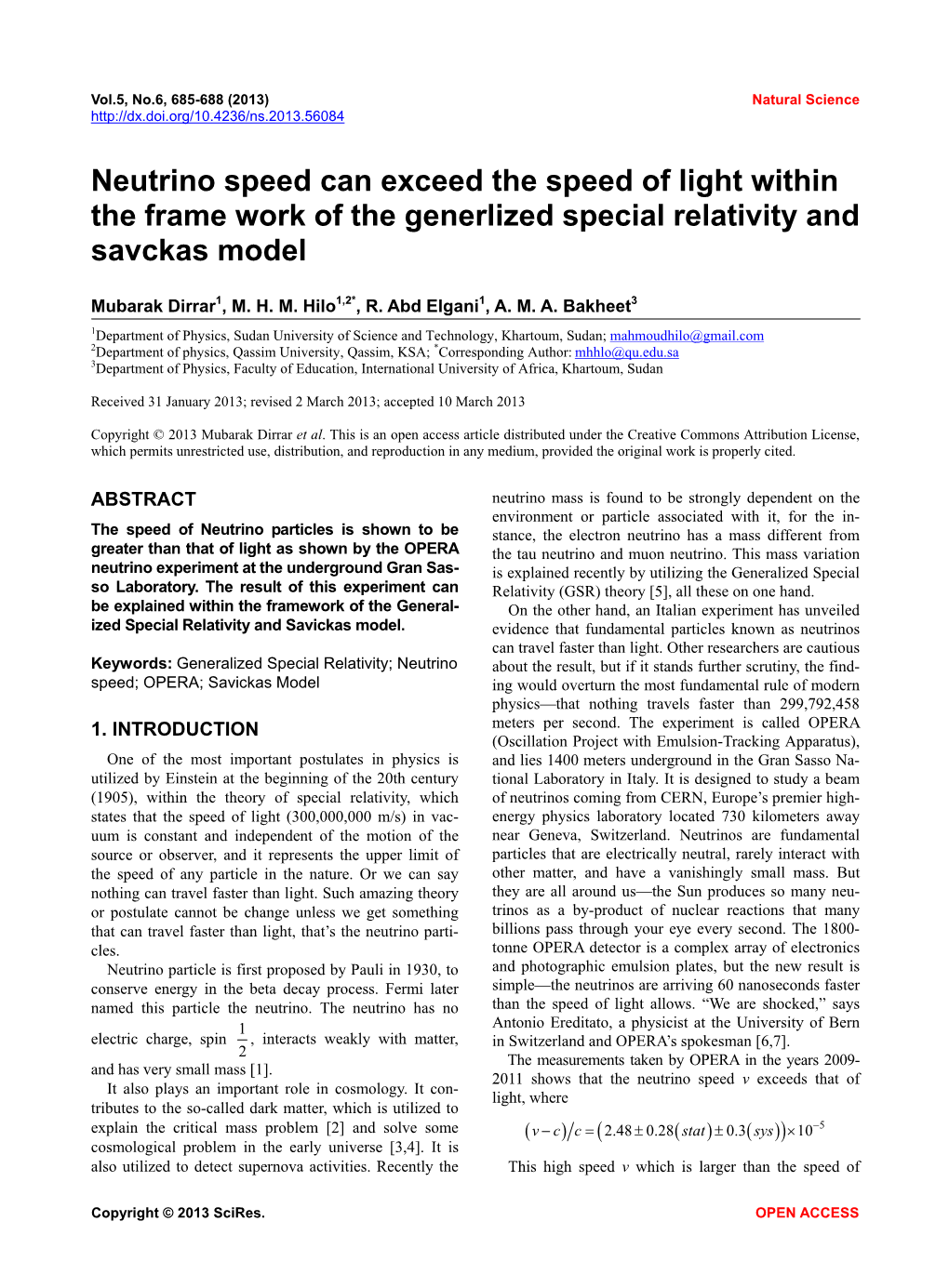 Neutrino Speed Can Exceed the Speed of Light Within the Frame Work of the Generlized Special Relativity and Savckas Model