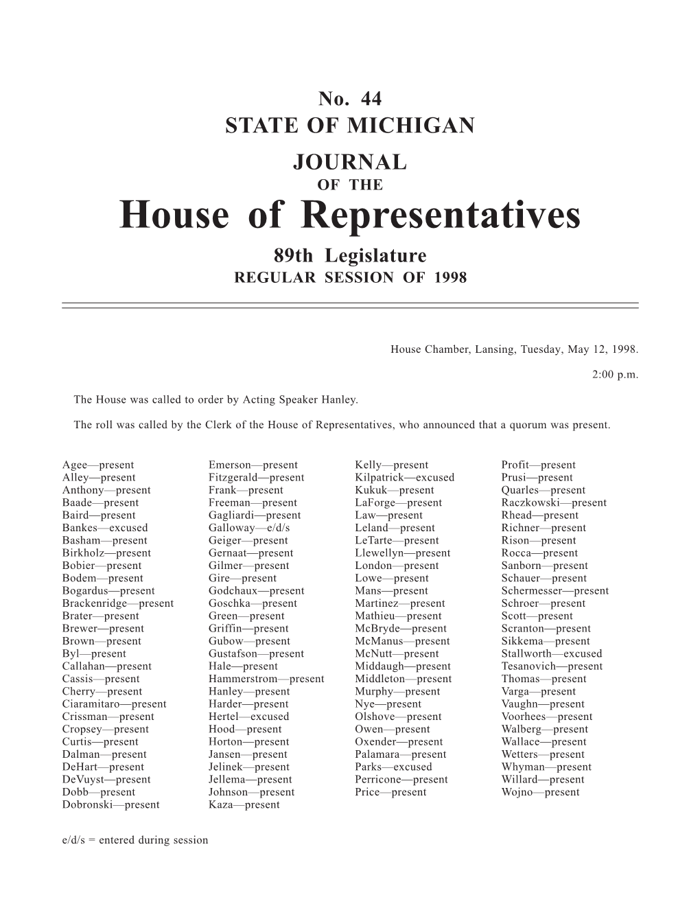 House of Representatives 89Th Legislature REGULAR SESSION of 1998