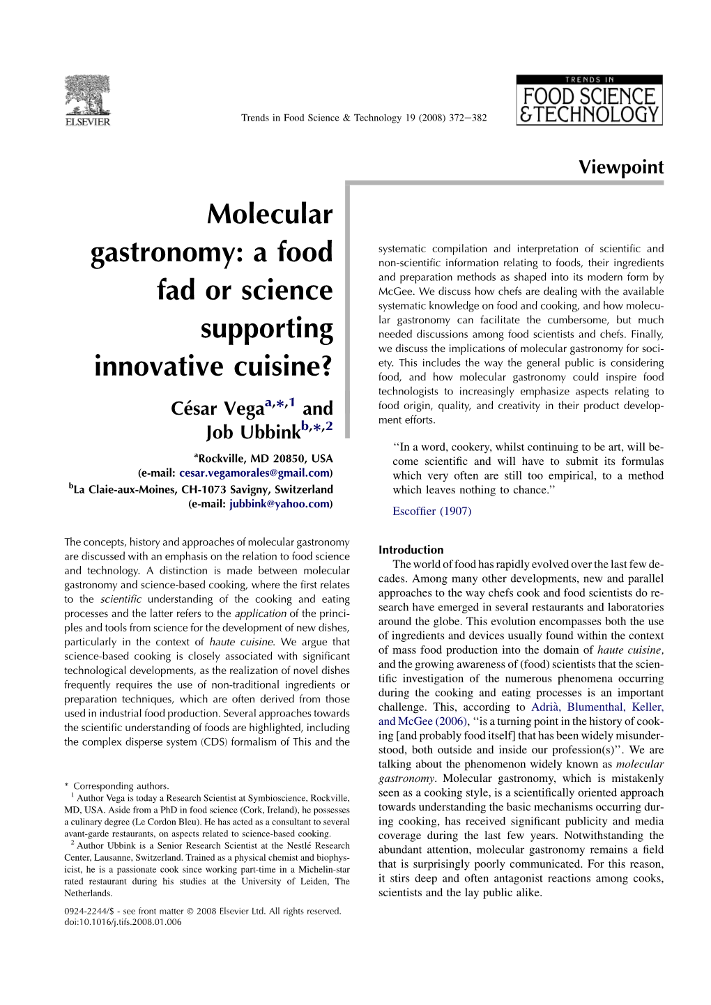 Molecular Gastronomy: a Food Fad Or Science Supporting Innovative