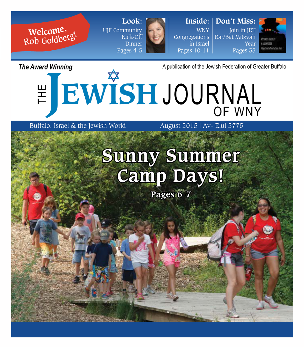 Sunny Summer Camp Days! Pages 6-7 70 + Local Holiday Celebrations ALL YOU NEED