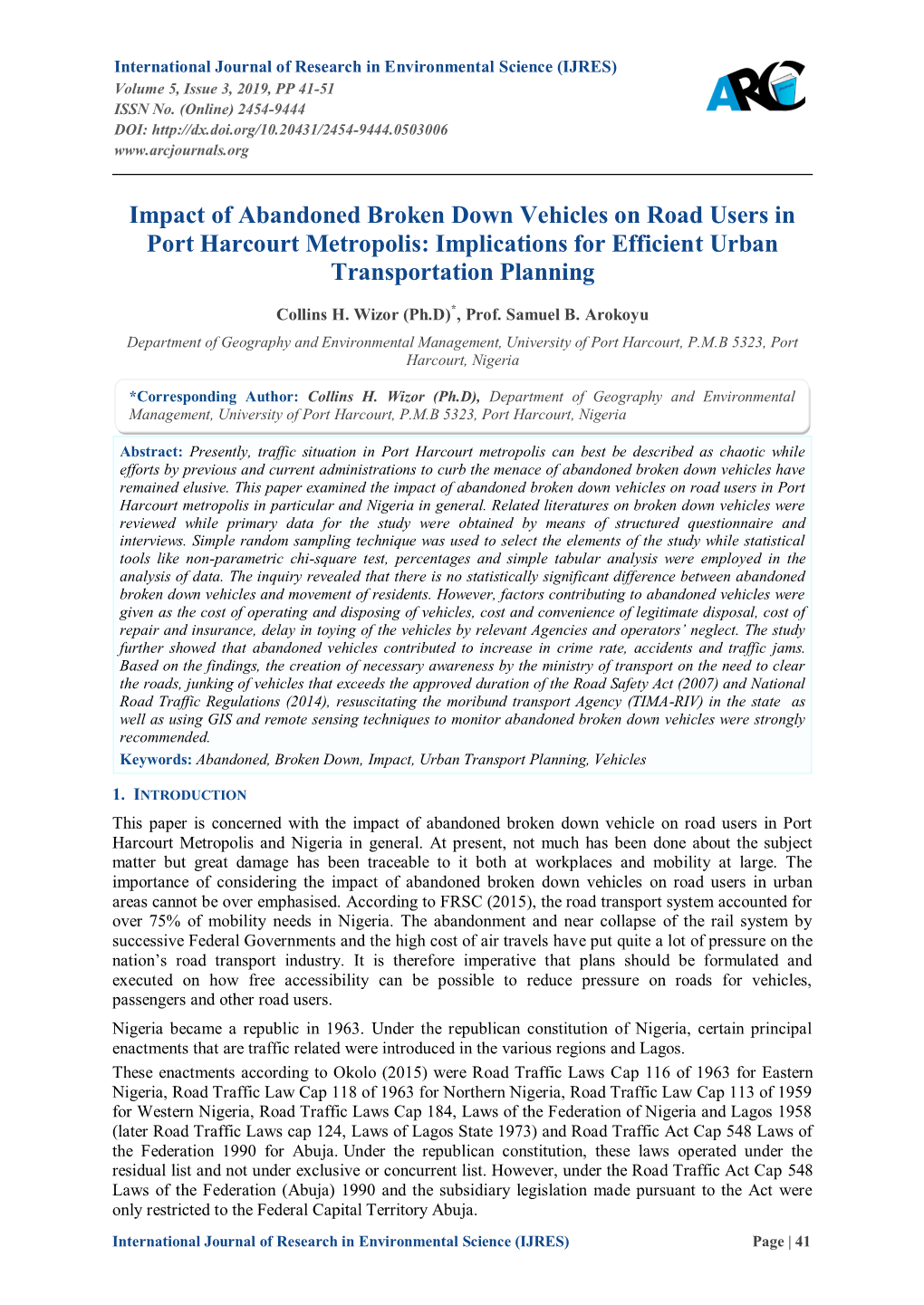 Impact of Abandoned Broken Down Vehicles on Road Users in Port Harcourt Metropolis: Implications for Efficient Urban Transportation Planning