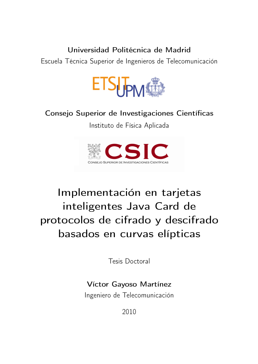 Implementación En Tarjetas Inteligentes Java Card De Protocolos De Cifrado Y Descifrado Basados En Curvas Elípticas