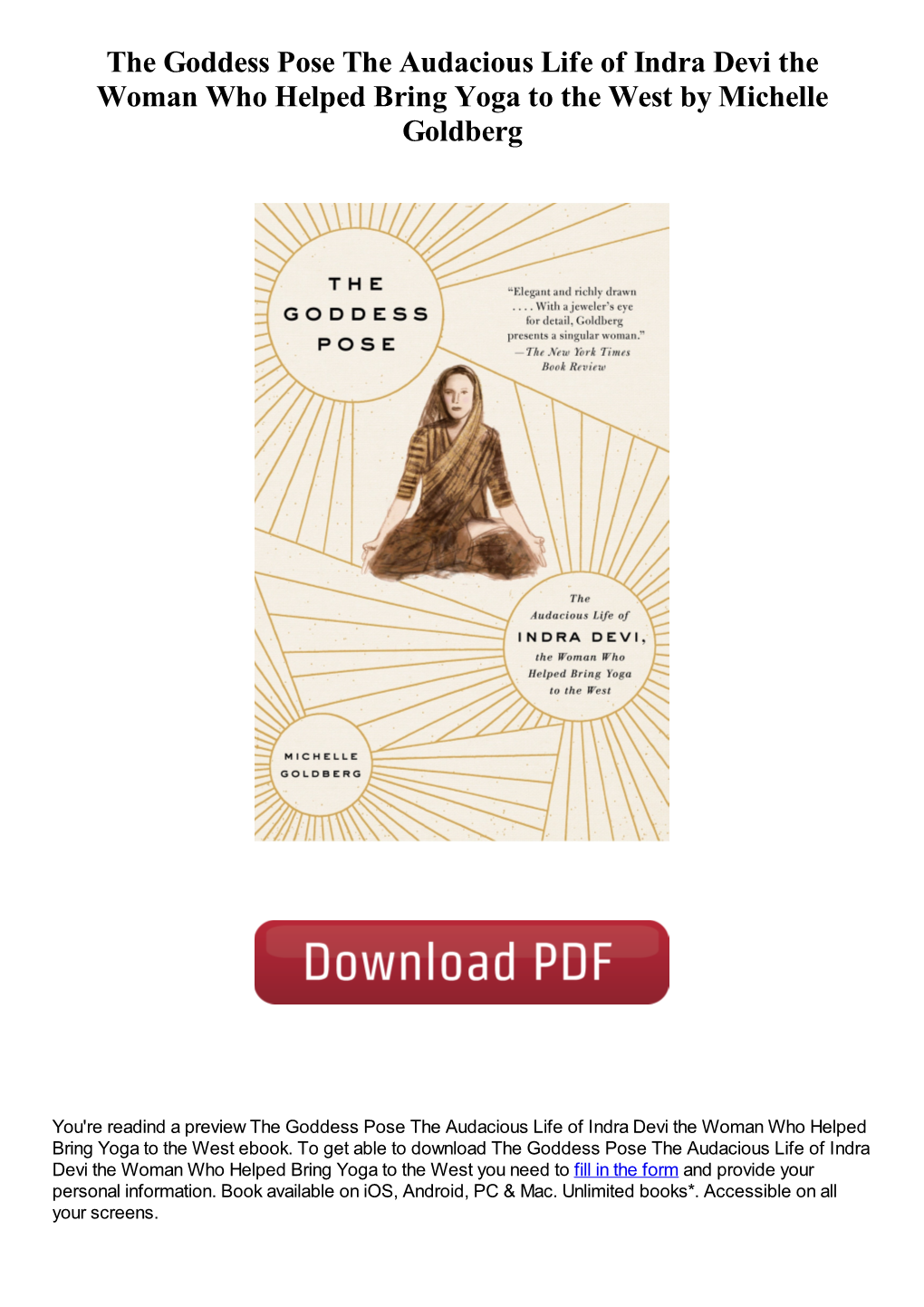 The Goddess Pose the Audacious Life of Indra Devi the Woman Who Helped Bring Yoga to the West by Michelle Goldberg