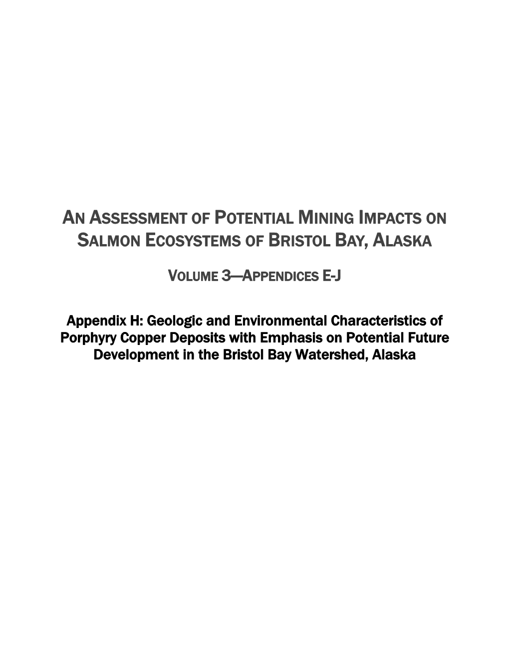 Geologic and Environmental Characteristics of Porphyry Copper Deposits with Emphasis on Potential Future Development in the Bristol Bay Watershed, Alaska