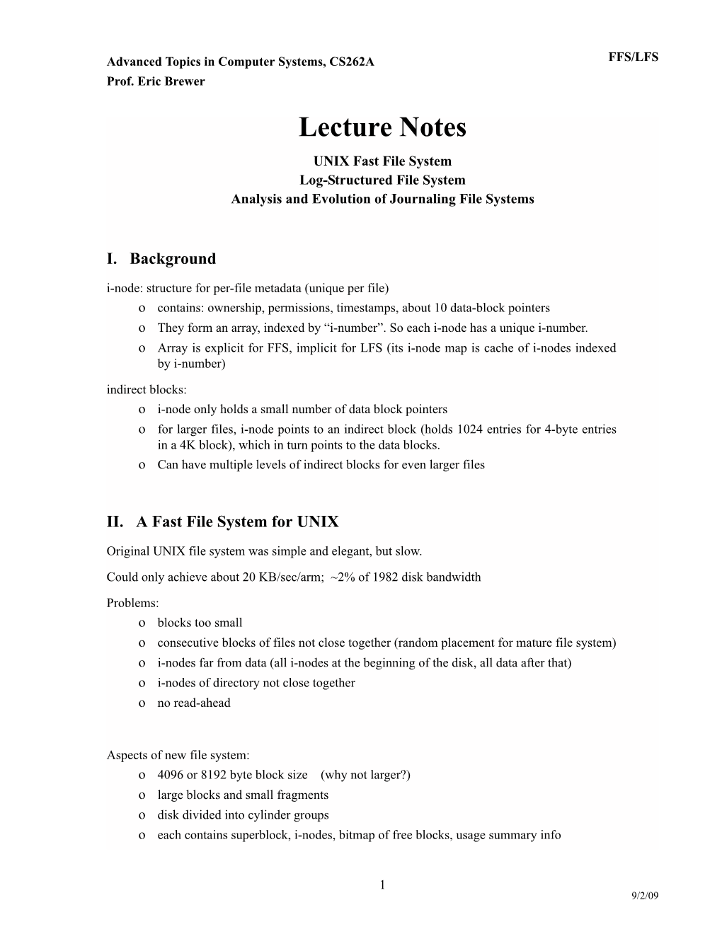 File System Log-Structured File System Analysis and Evolution of Journaling File Systems