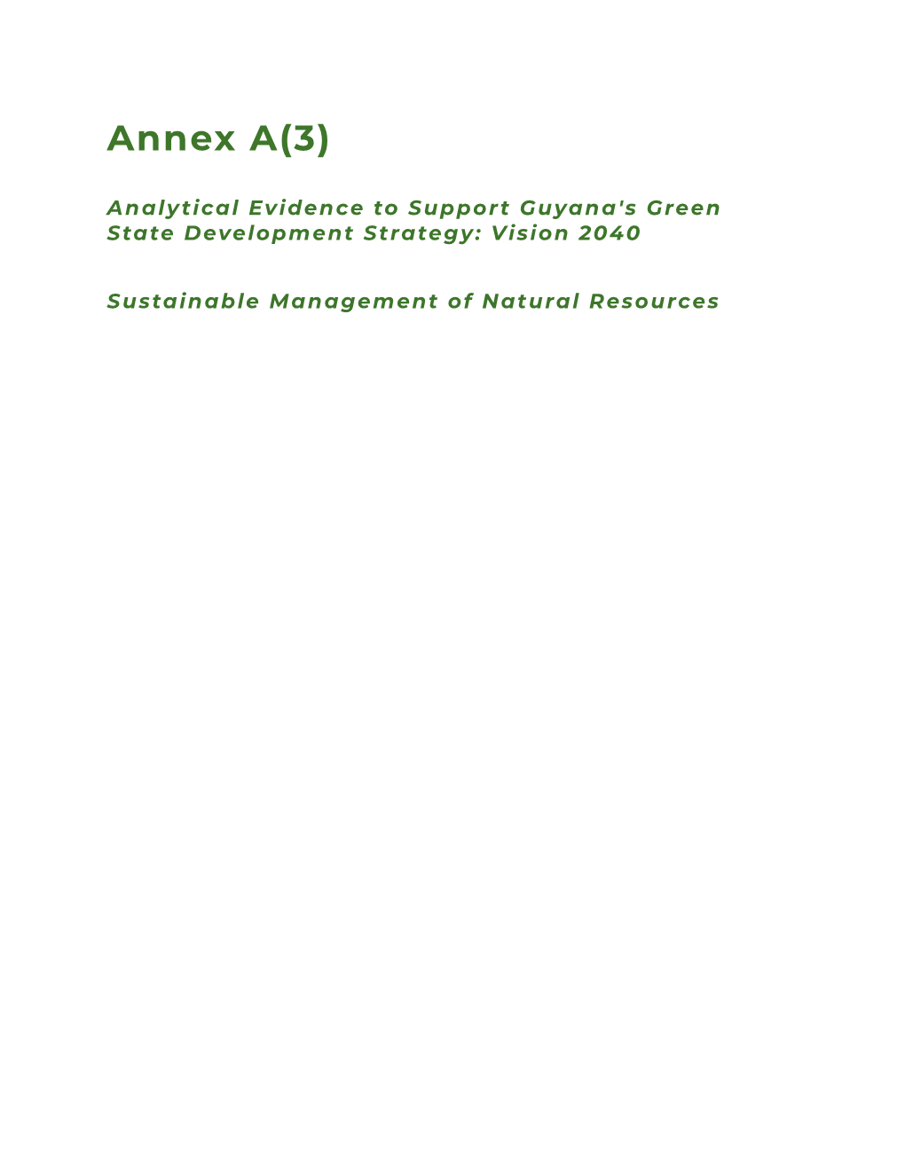 Annex A(3) Sustainable Management of Natural Resources A3 | Ii | Page Green State Development Strategy: Vision 2040