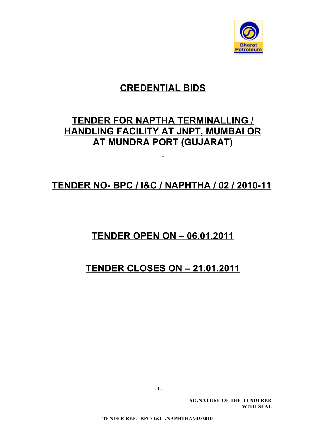 Tender for Naptha Terminalling / Handling Facility at Jnpt, Mumbai Or at Mundra Port (Gujarat)