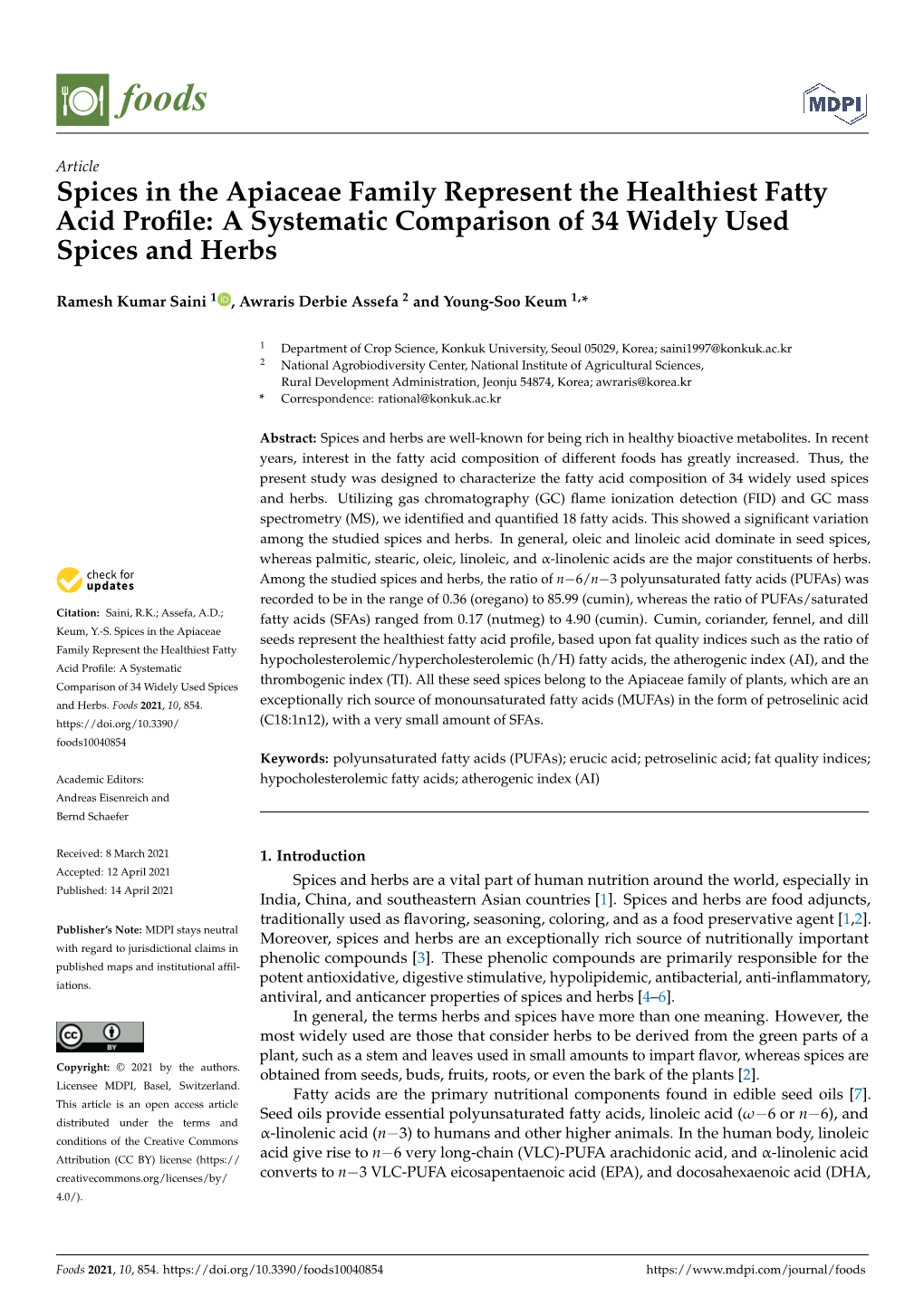 Spices in the Apiaceae Family Represent the Healthiest Fatty Acid Proﬁle: a Systematic Comparison of 34 Widely Used Spices and Herbs