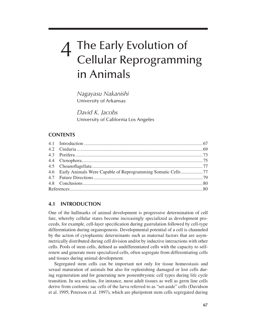 4 the Early Evolution of Cellular Reprogramming in Animals