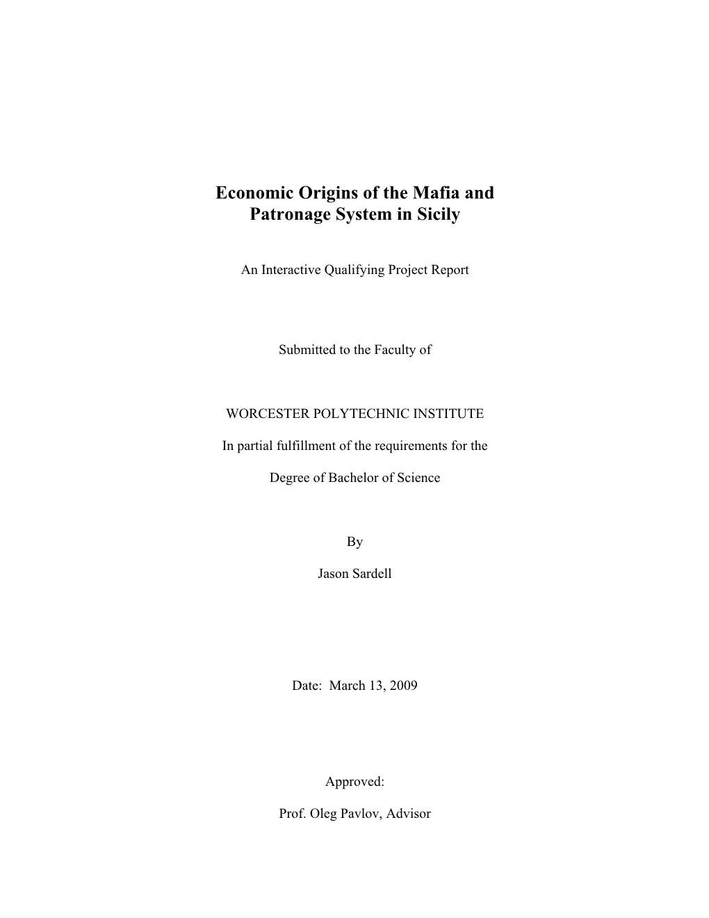 Economic Origins of the Mafia and Patronage System in Sicily