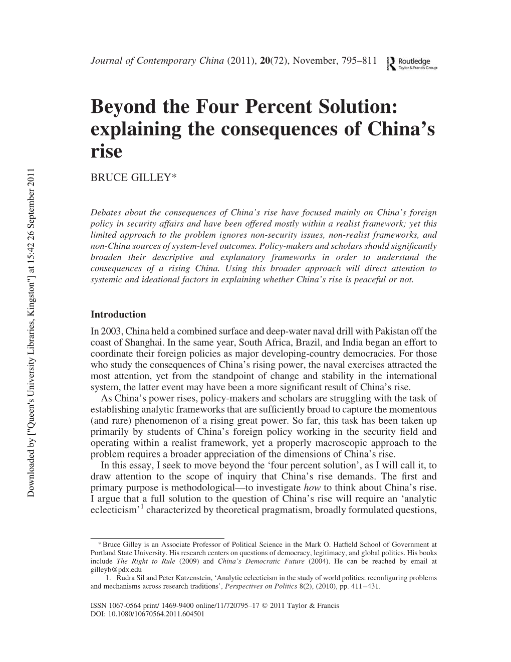 Beyond the Four Percent Solution: Explaining the Consequences of China’S Rise BRUCE GILLEY*