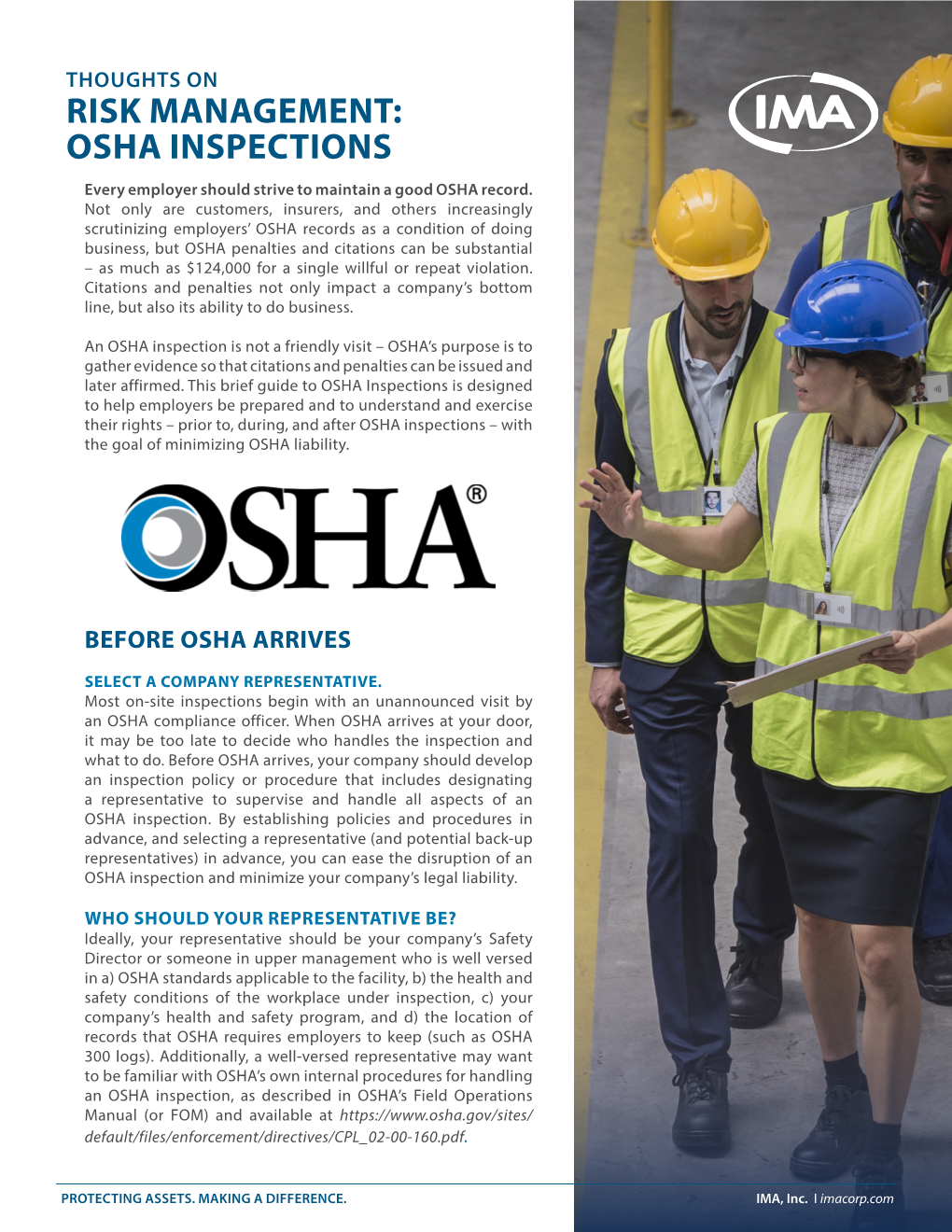 RISK MANAGEMENT: OSHA INSPECTIONS Every Employer Should Strive to Maintain a Good OSHA Record