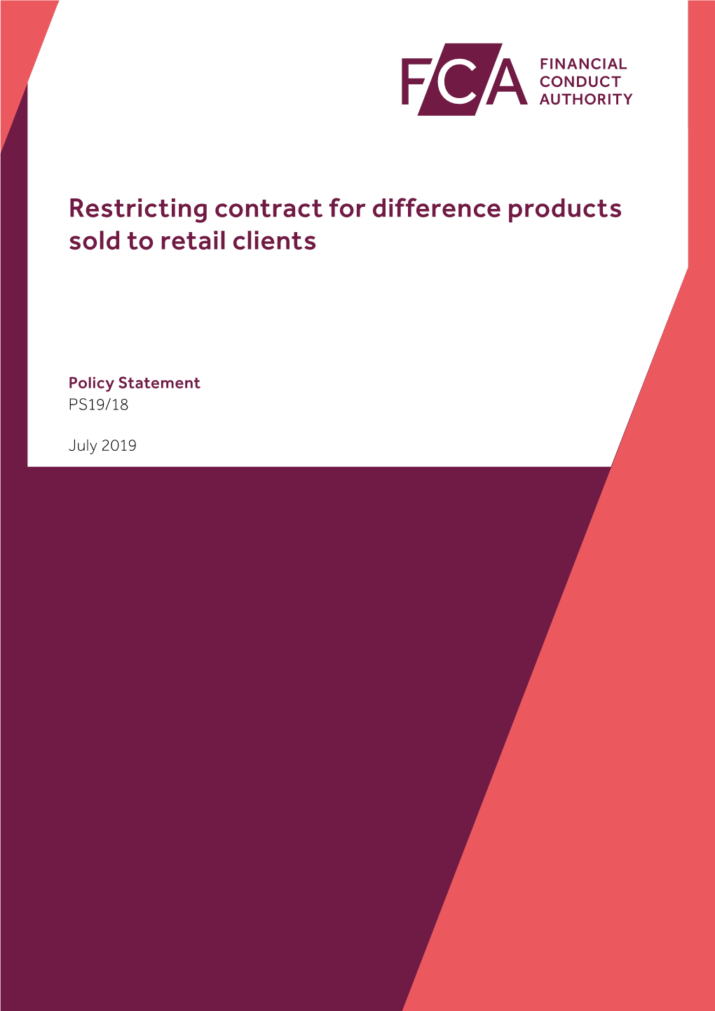 PS19/18: Restricting Contract for Difference Products Sold to Retail