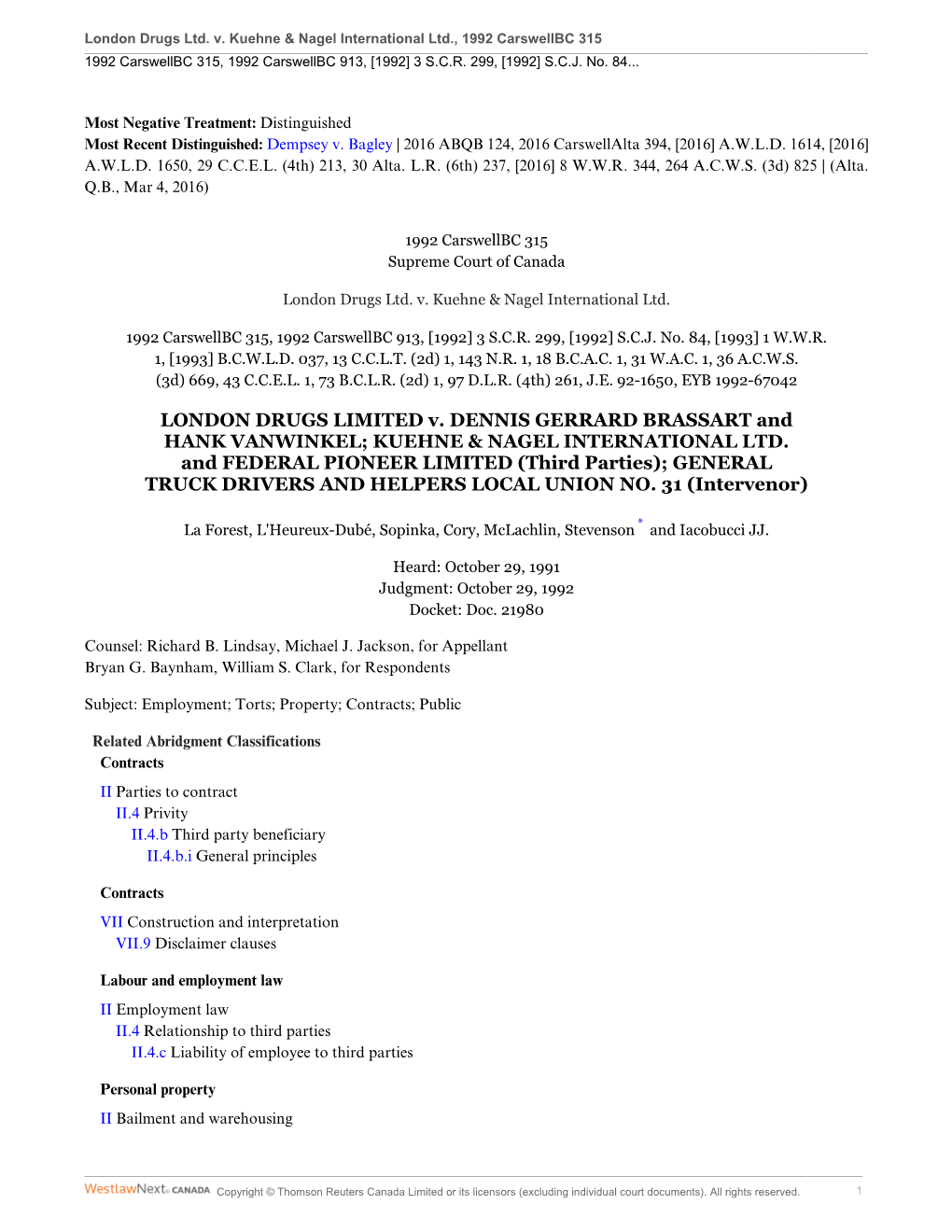 LONDON DRUGS LIMITED V. DENNIS GERRARD BRASSART and HANK VANWINKEL; KUEHNE & NAGEL INTERNATIONAL LTD