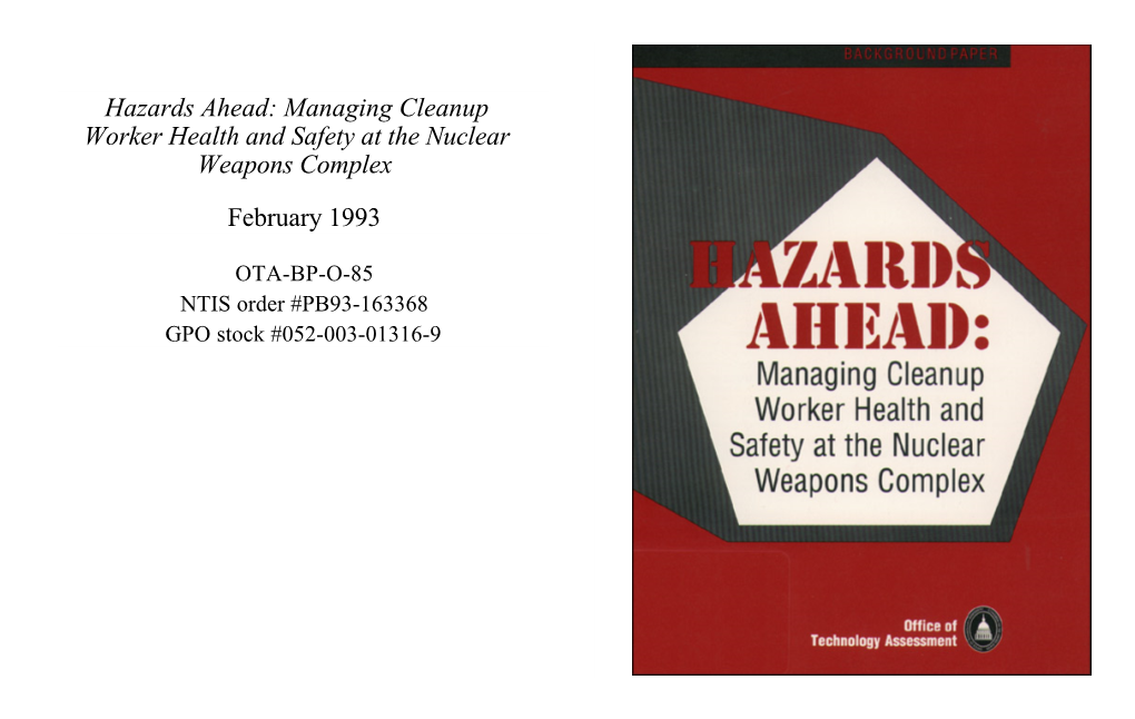 Hazards Ahead: Managing Cleanup Worker Health and Safety at the Nuclear Weapons Complex