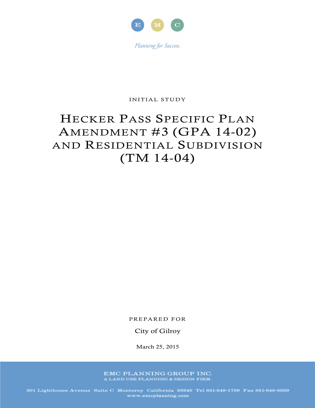 Amendment #3 (Gpa 14-02) and Residential Subdivision (Tm 14-04)