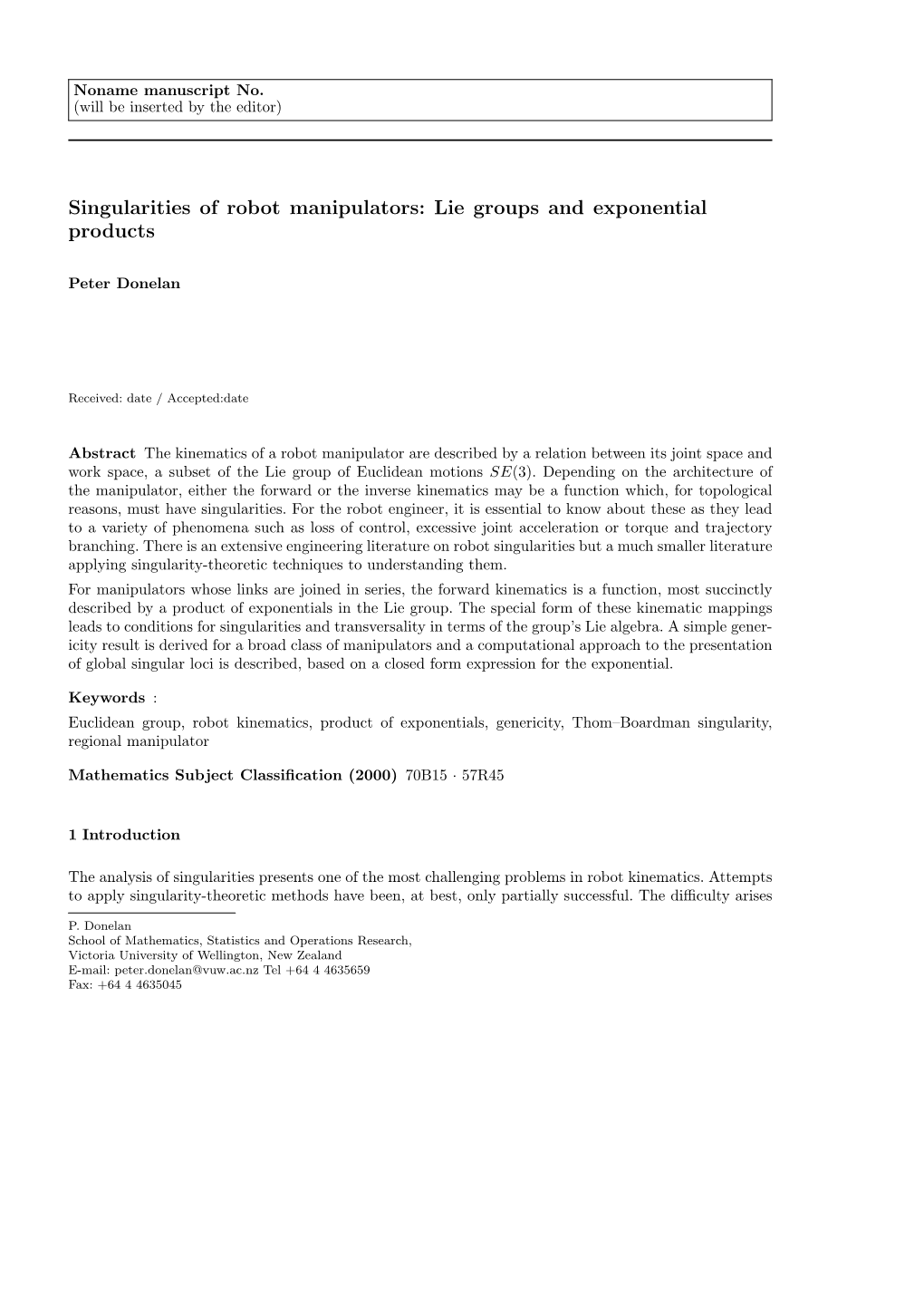 Singularities of Robot Manipulators: Lie Groups and Exponential Products