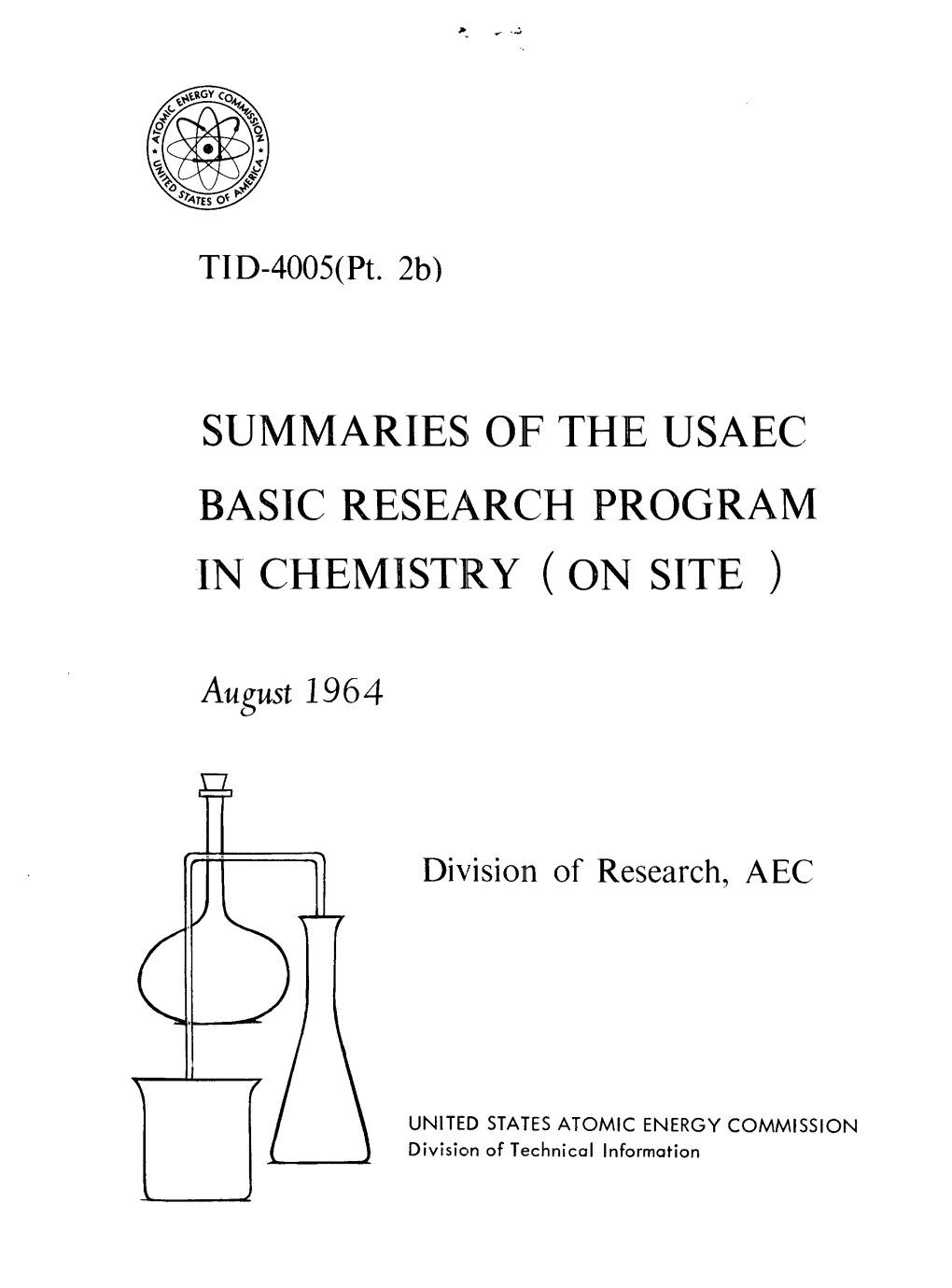 Summaries of the Usaec Basic Research Program in Chemistry (On Site )