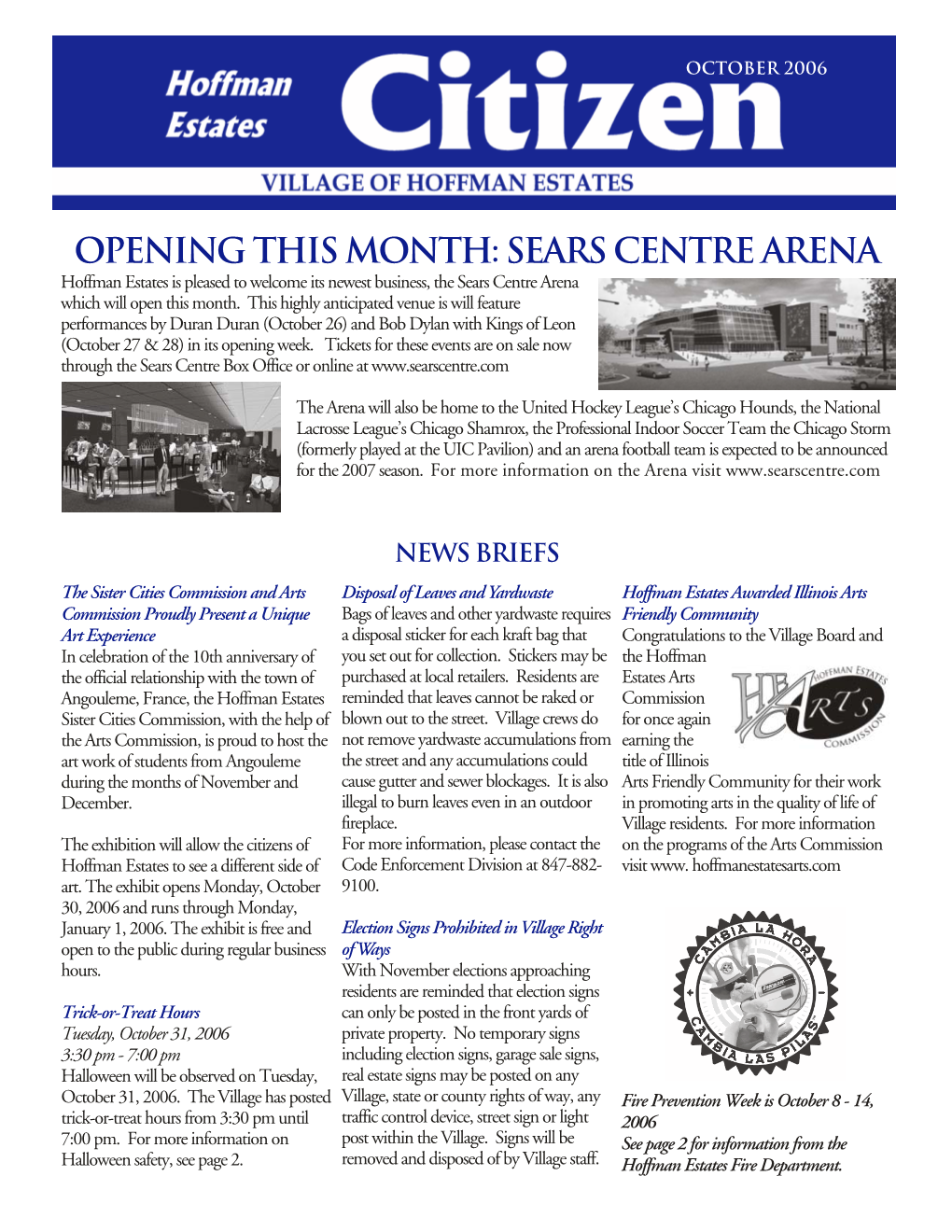 Sears Centre Arena Hoffman Estates Is Pleased to Welcome Its Newest Business, the Sears Centre Arena Which Will Open This Month