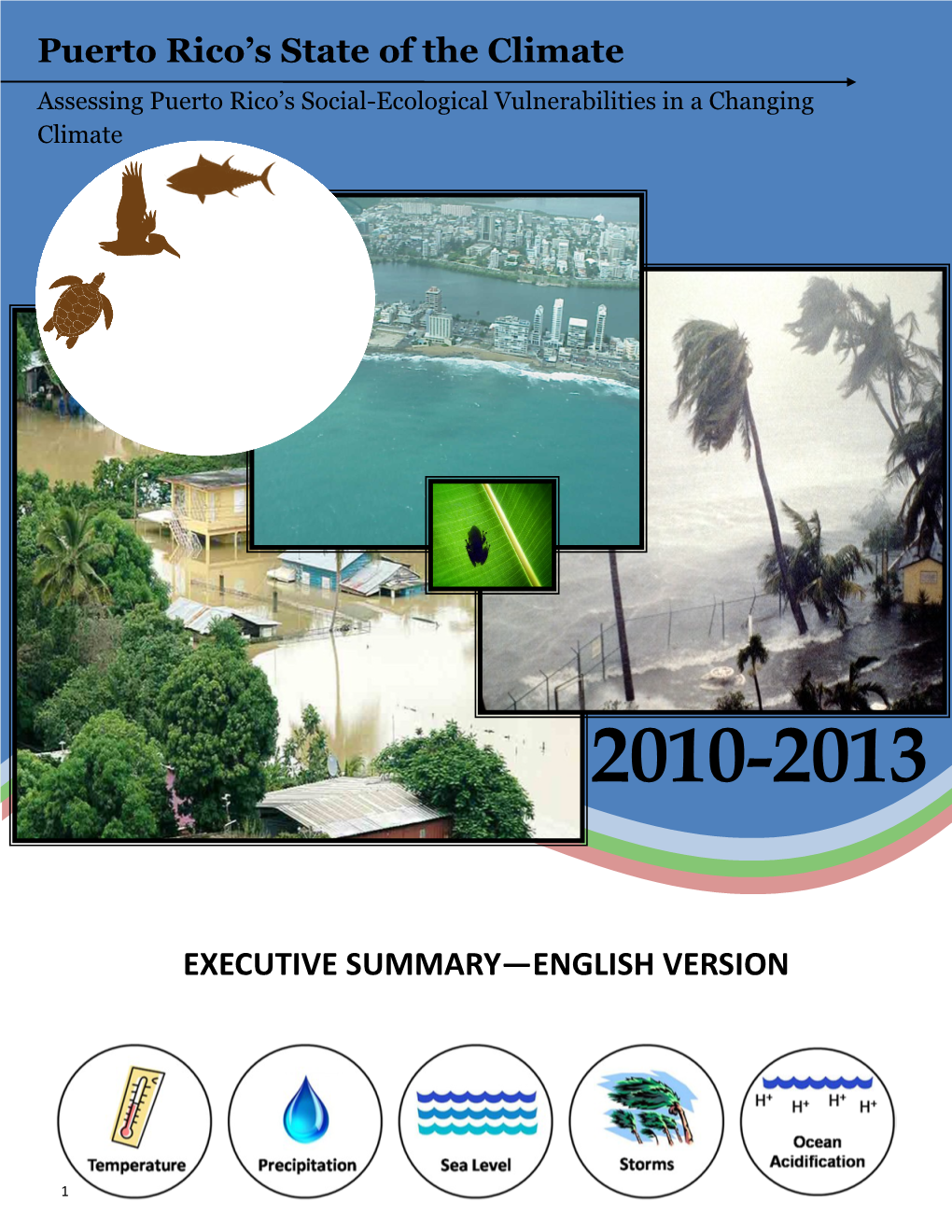 Puerto Rico's State of the Climate EXECUTIVE SUMMARY—ENGLISH VERSION
