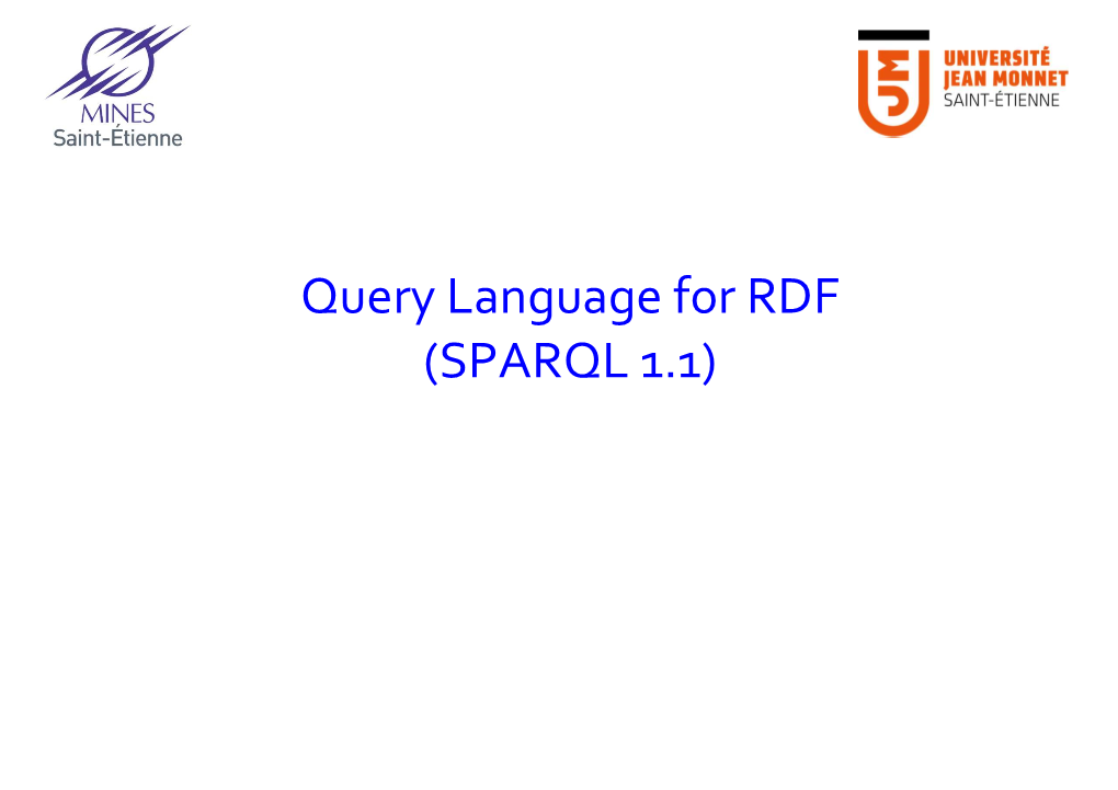 Query Language for RDF (SPARQL 1.1)