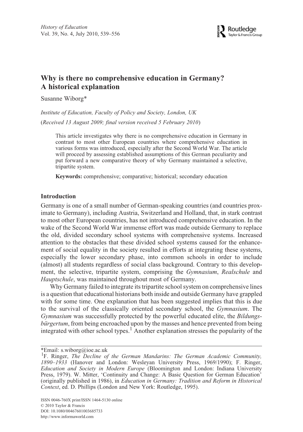 Why Is There No Comprehensive Education in Germany? a Historical Explanation Susanne Wiborg*