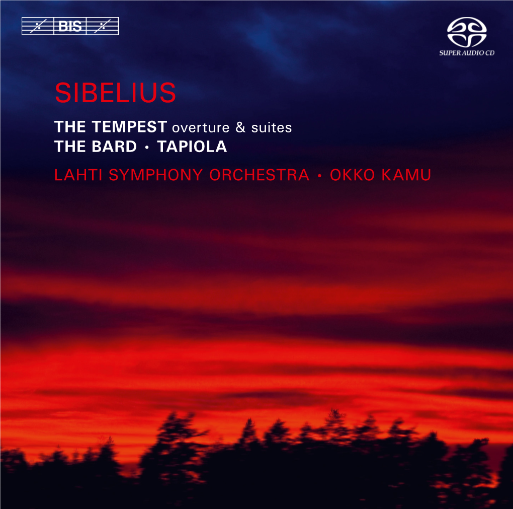 SIBELIUS the TEMPEST Overture & Suites the BARD • TAPIOLA