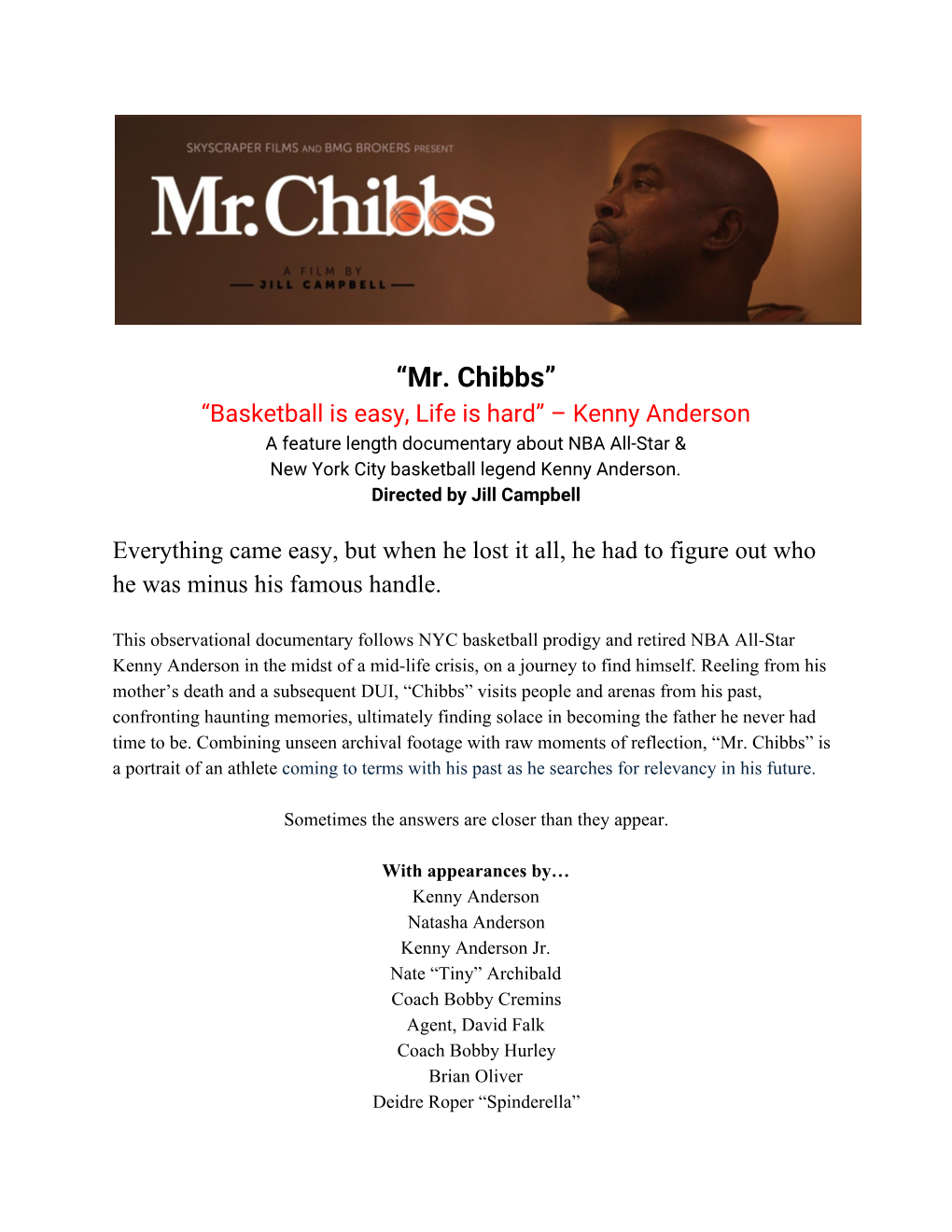 “Mr. Chibbs” “Basketball Is Easy, Life Is Hard” – Kenny Anderson a Feature Length Documentary About NBA All-Star & New York City Basketball Legend Kenny Anderson