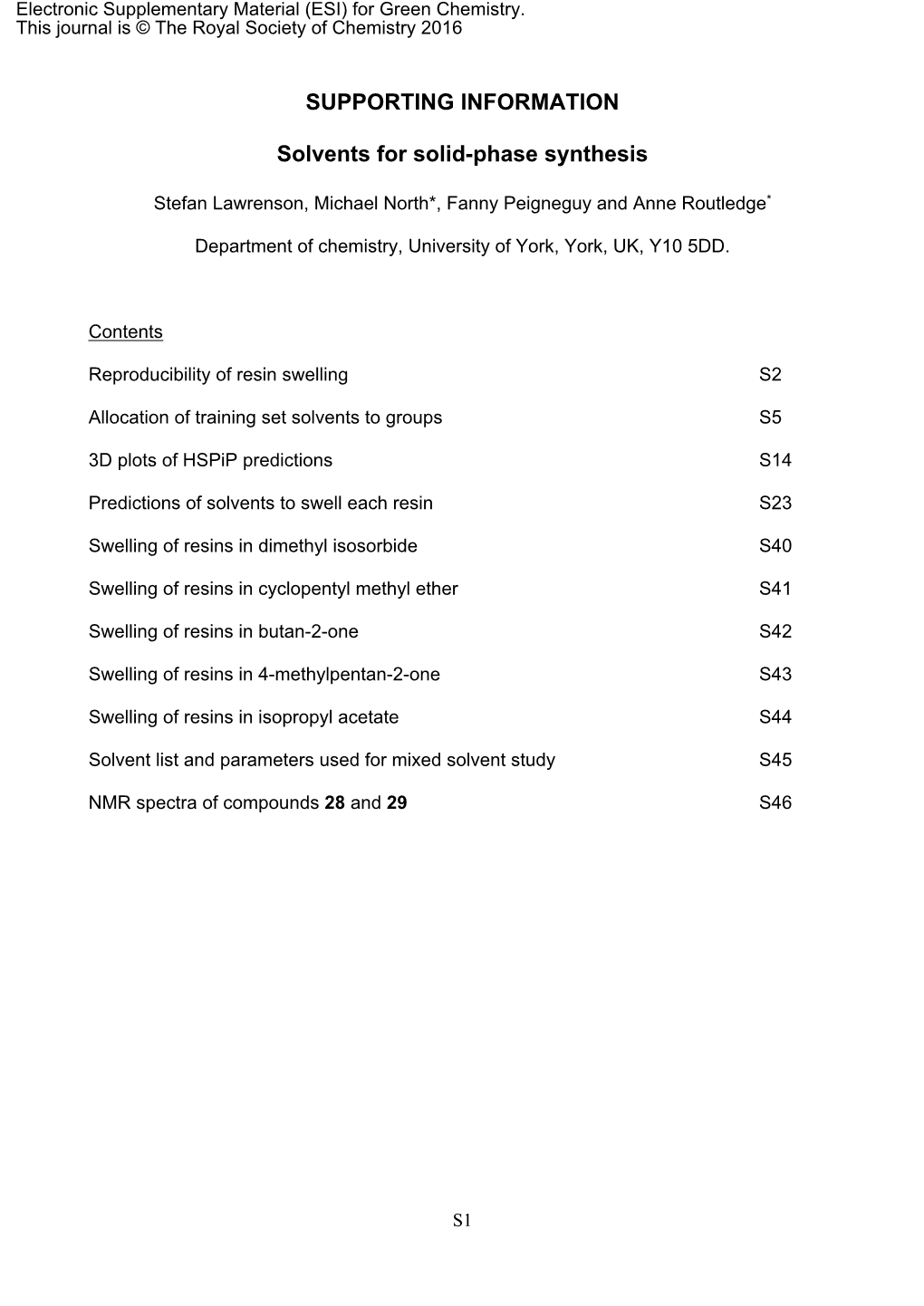 SUPPORTING INFORMATION Solvents for Solid-Phase Synthesis