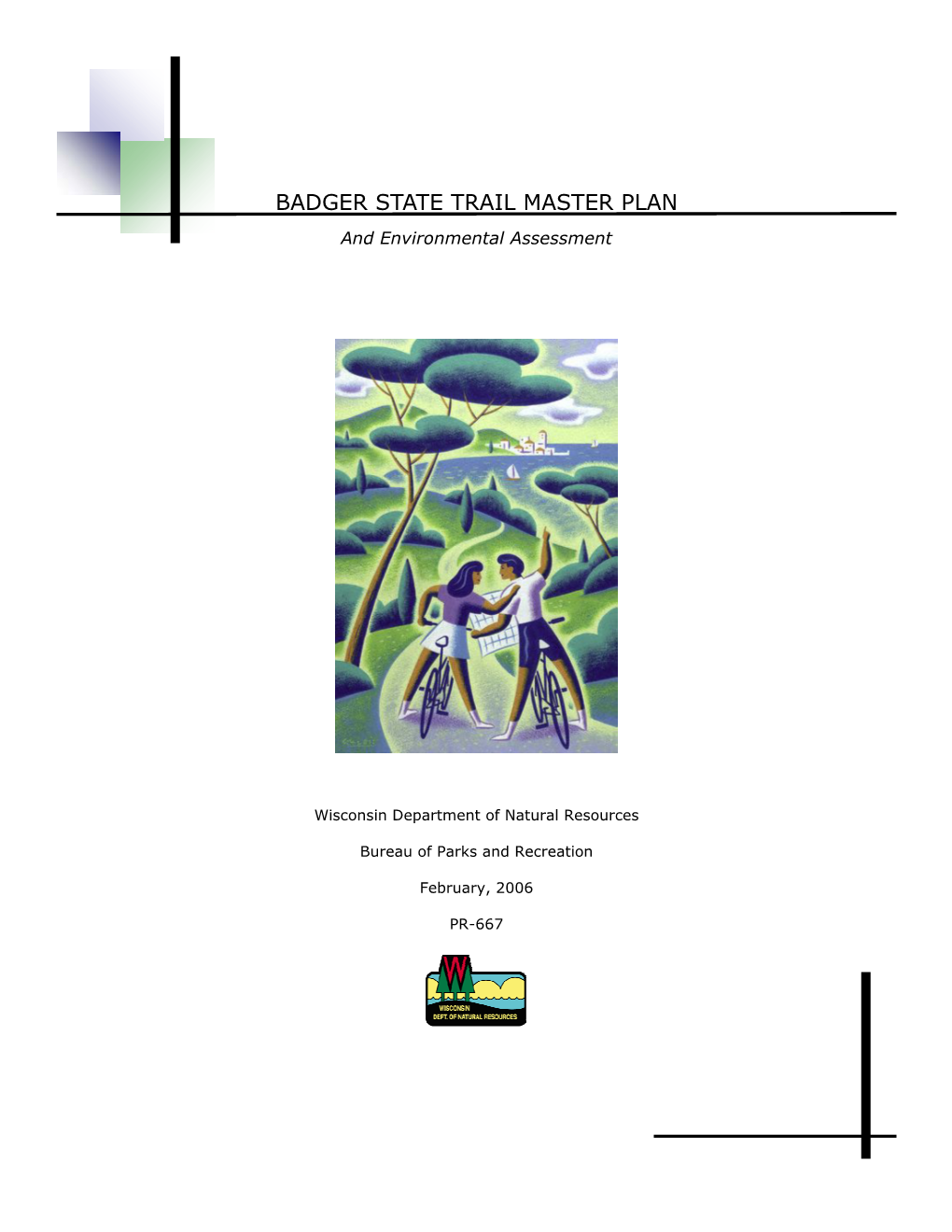BADGER STATE TRAIL MASTER PLAN and Environmental Assessment