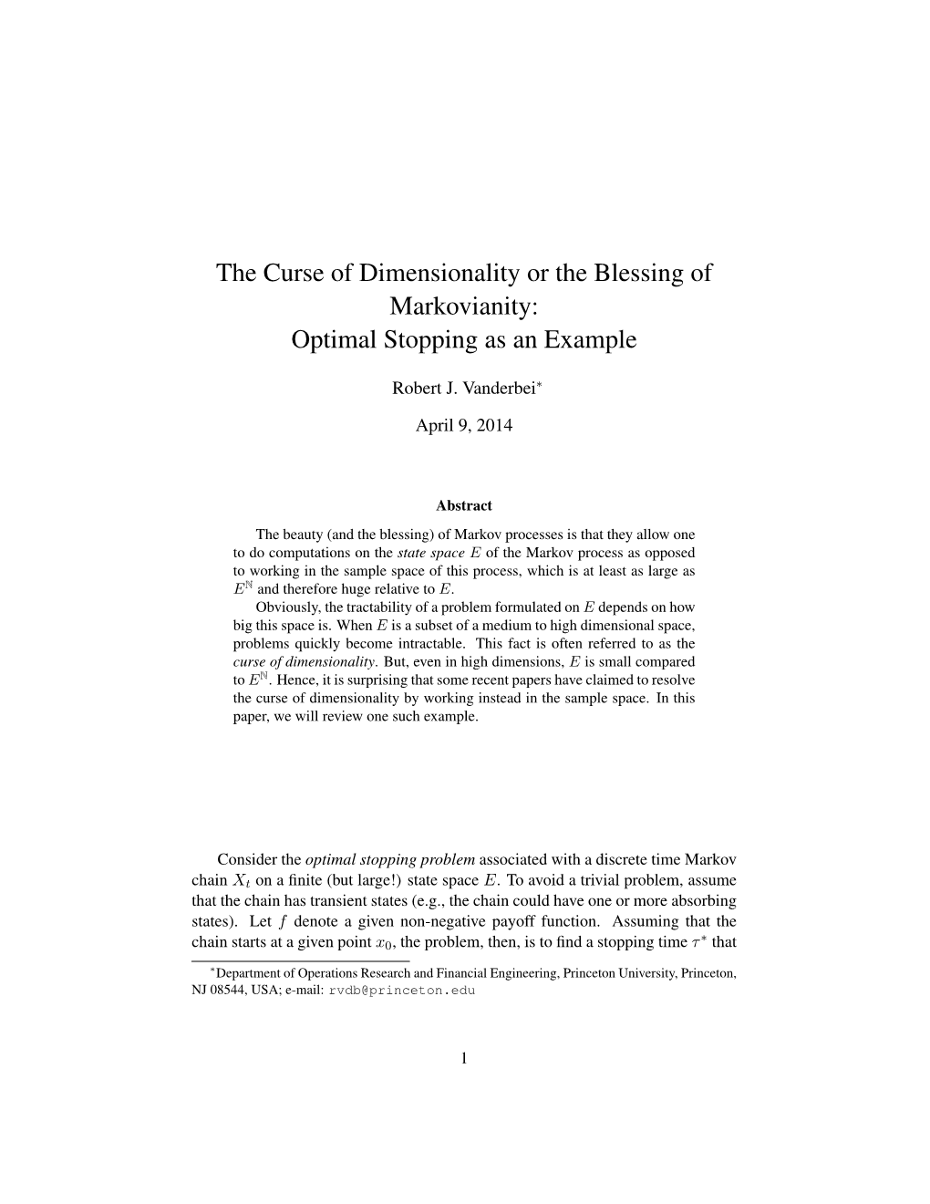 The Curse of Dimensionality Or the Blessing of Markovianity: Optimal Stopping As an Example
