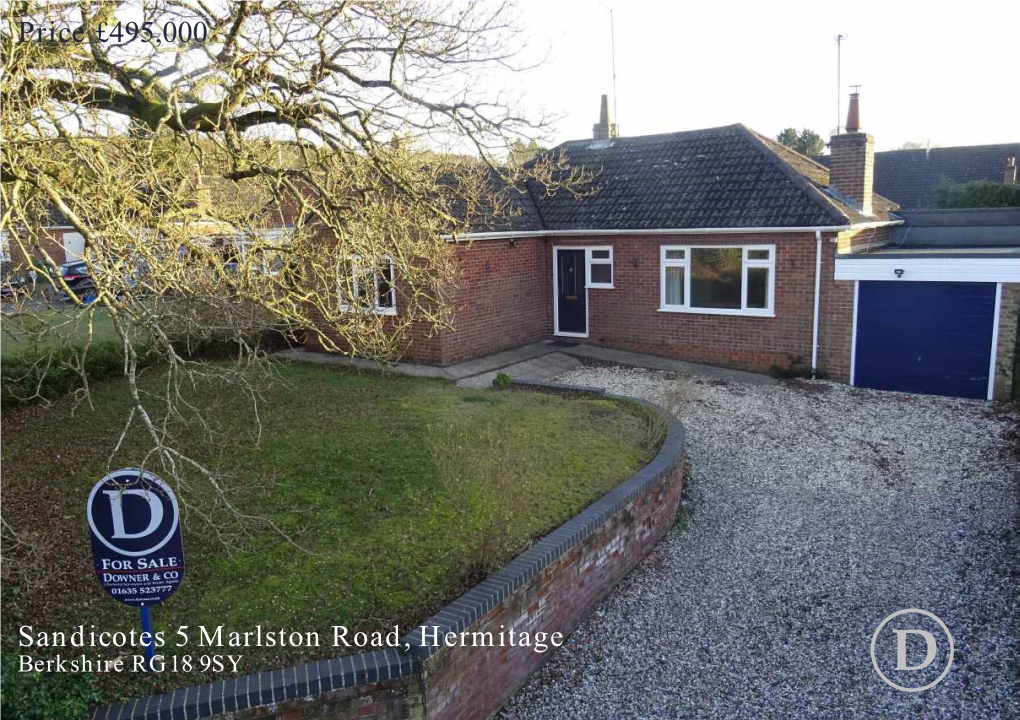 Sandicotes 5 Marlston Road, Hermitage Price £495,000