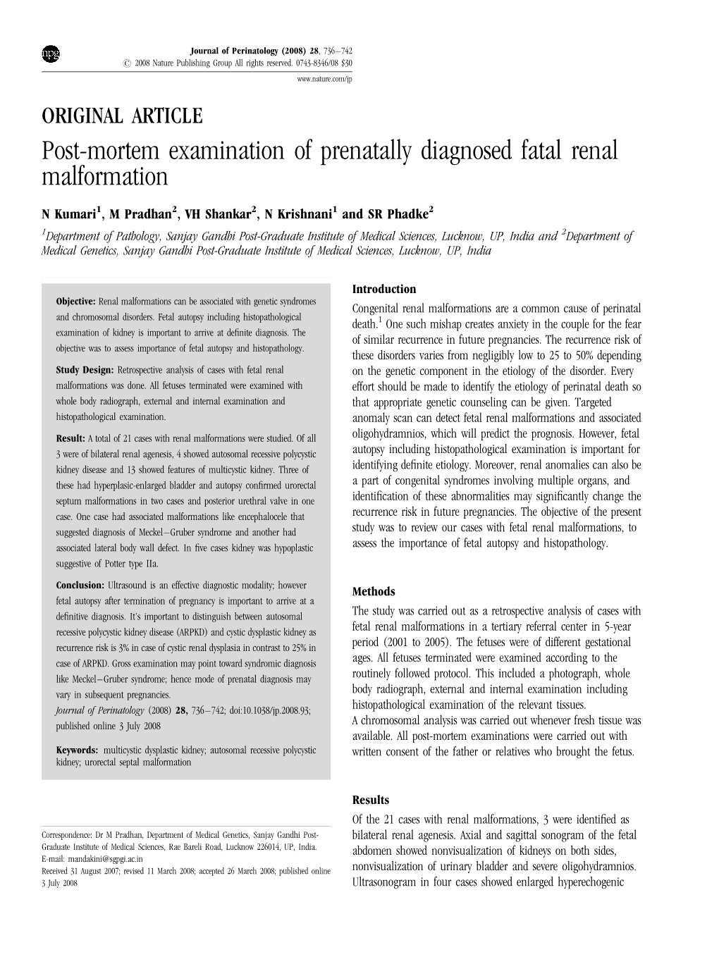 Post-Mortem Examination of Prenatally Diagnosed Fatal Renal Malformation